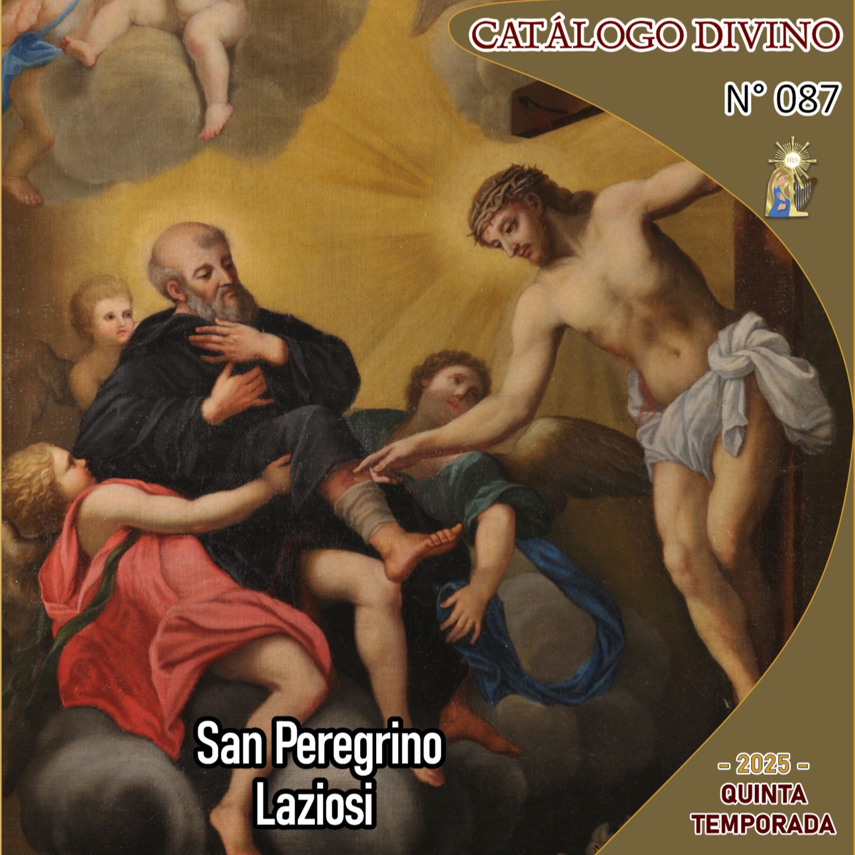 87| San Peregrino Laziosi - 1° Mayo - Catálogo Divino - Quinta temporada (2025) episode artwork