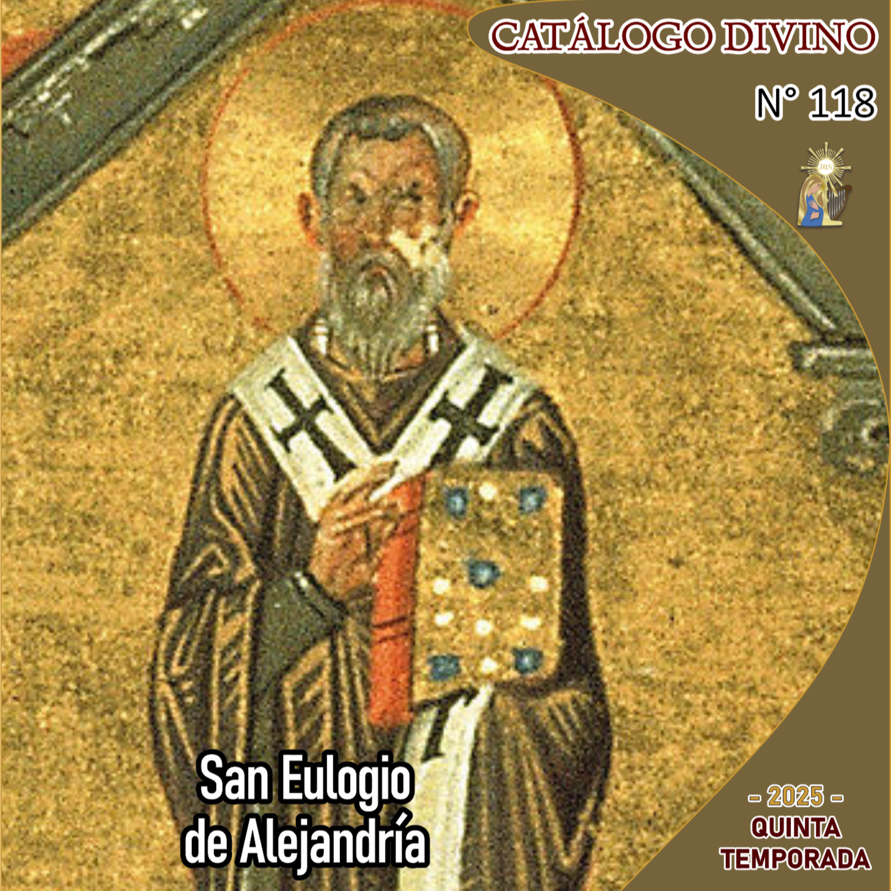 118| San Eulogio de Alejandría - 13 de junio - Catálogo Divino - Quinta temporada (2025) episode artwork