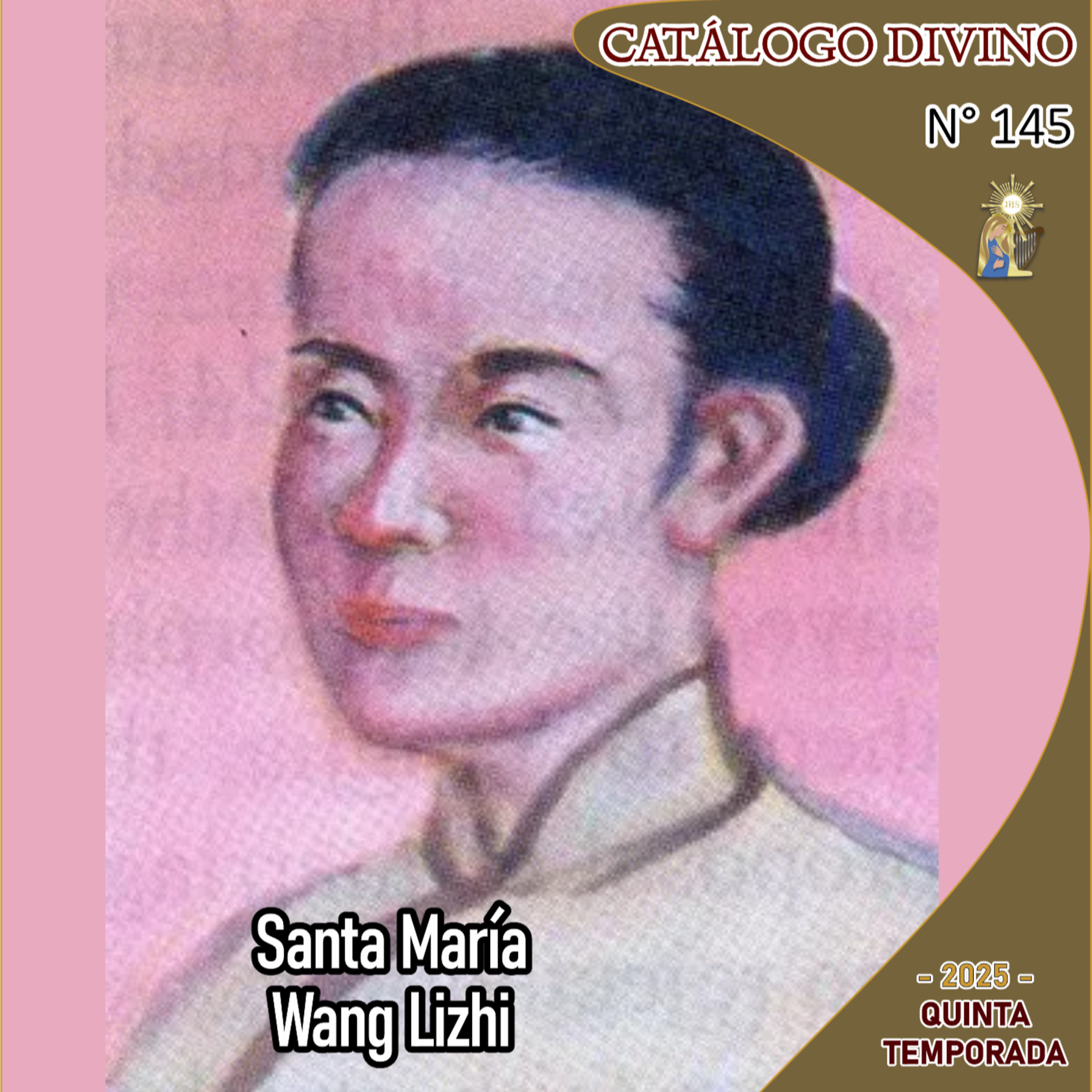 145| Santa María Wang Lizhi - 22 de julio - Catálogo Divino - Quinta temporada (2025) episode artwork