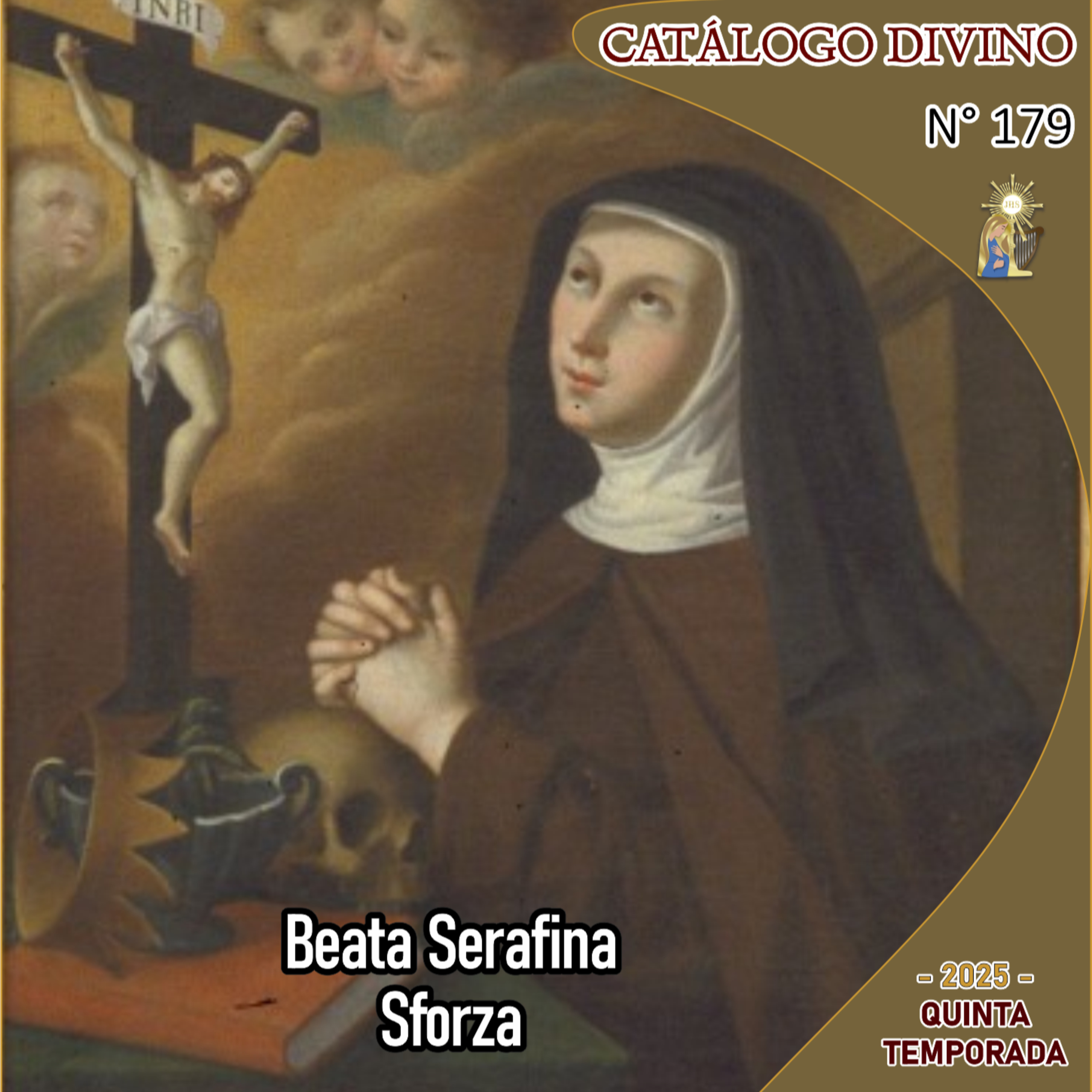 179| Beata Serafina Sforza - 8 de septiembre - Catálogo Divino - Quinta temporada (2025) episode artwork