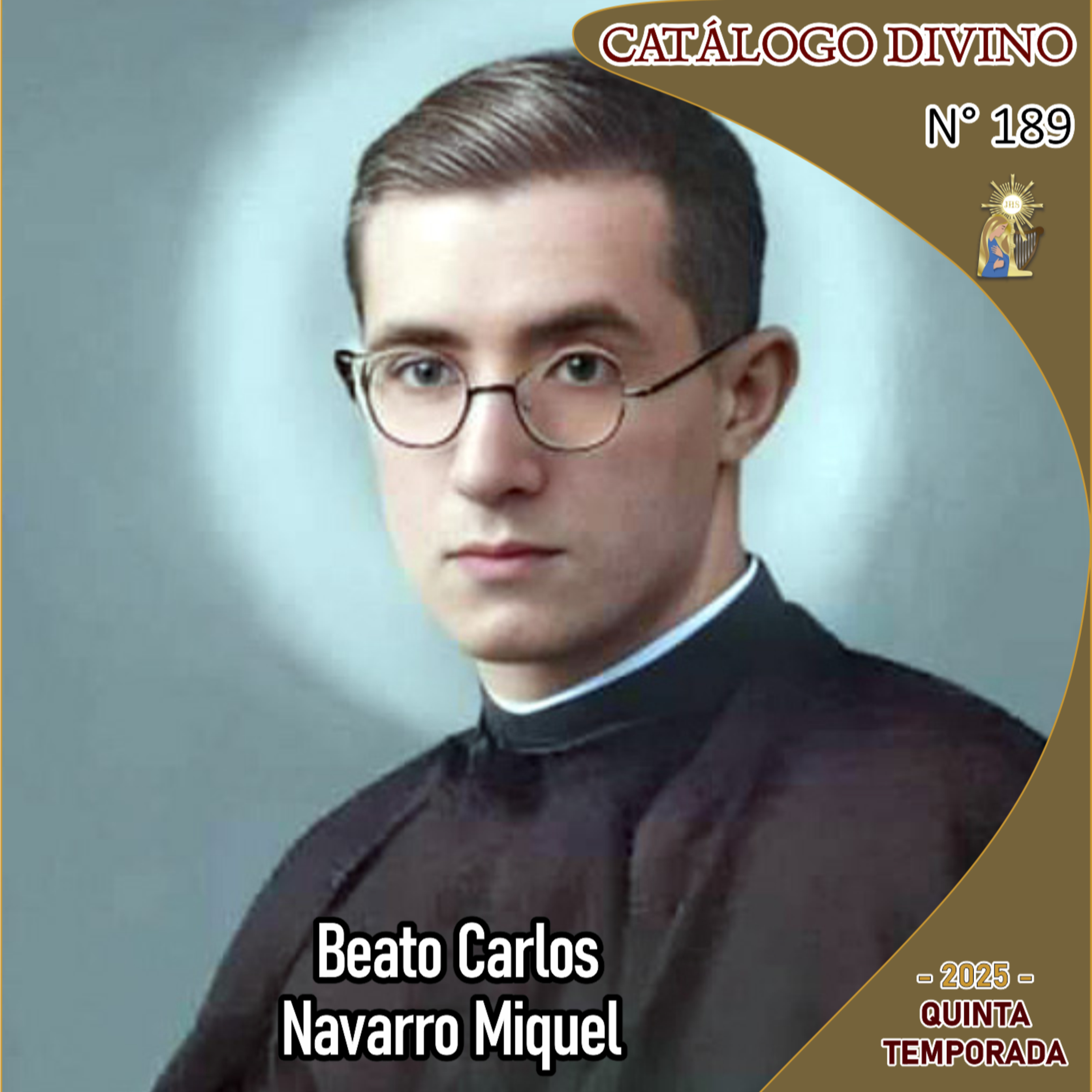 189| Beato Carlos Navarro Miquel - 22 de septiembre - Catálogo Divino - Quinta temporada (2025) episode artwork