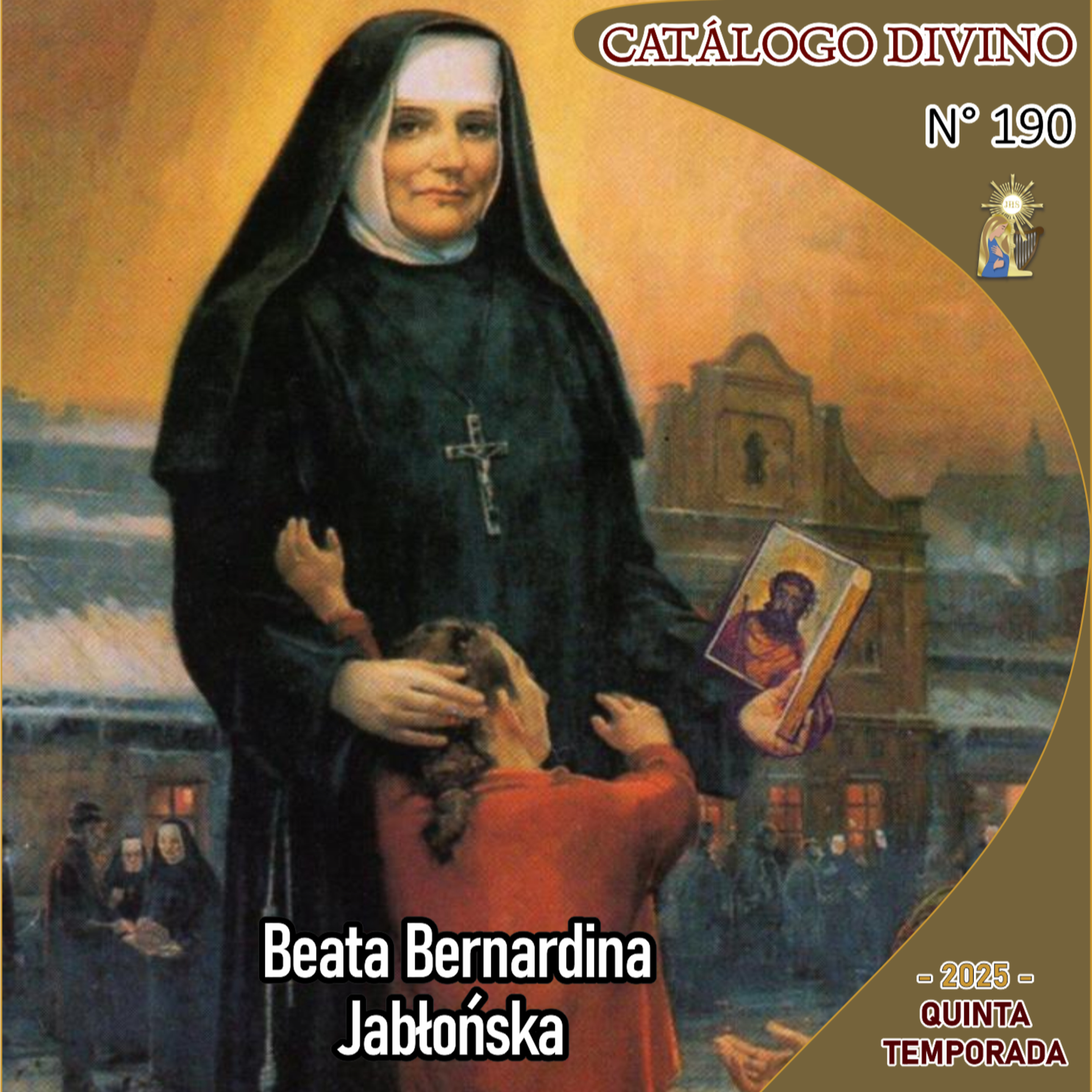 190| Beata Bernardina Jabłońska - 23 de septiembre - Catálogo Divino - Quinta temporada (2025) episode artwork