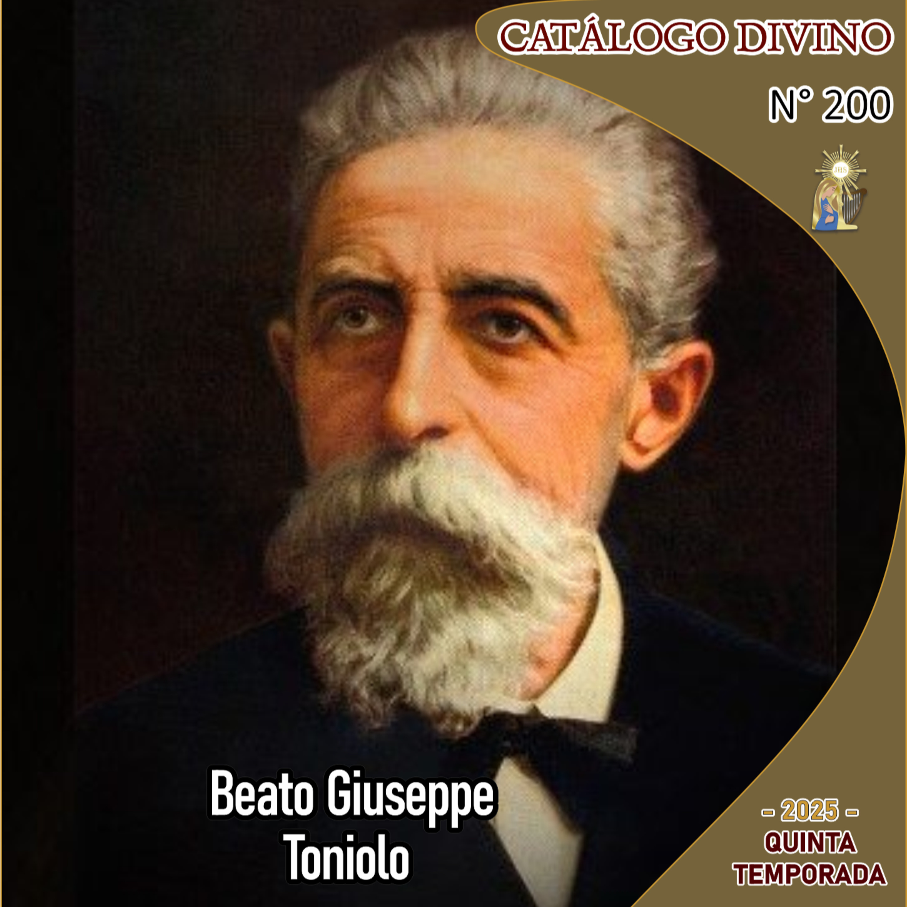 200| Beato Giuseppe Toniolo - 7 de octubre - Catálogo Divino - Quinta temporada (2025) episode artwork