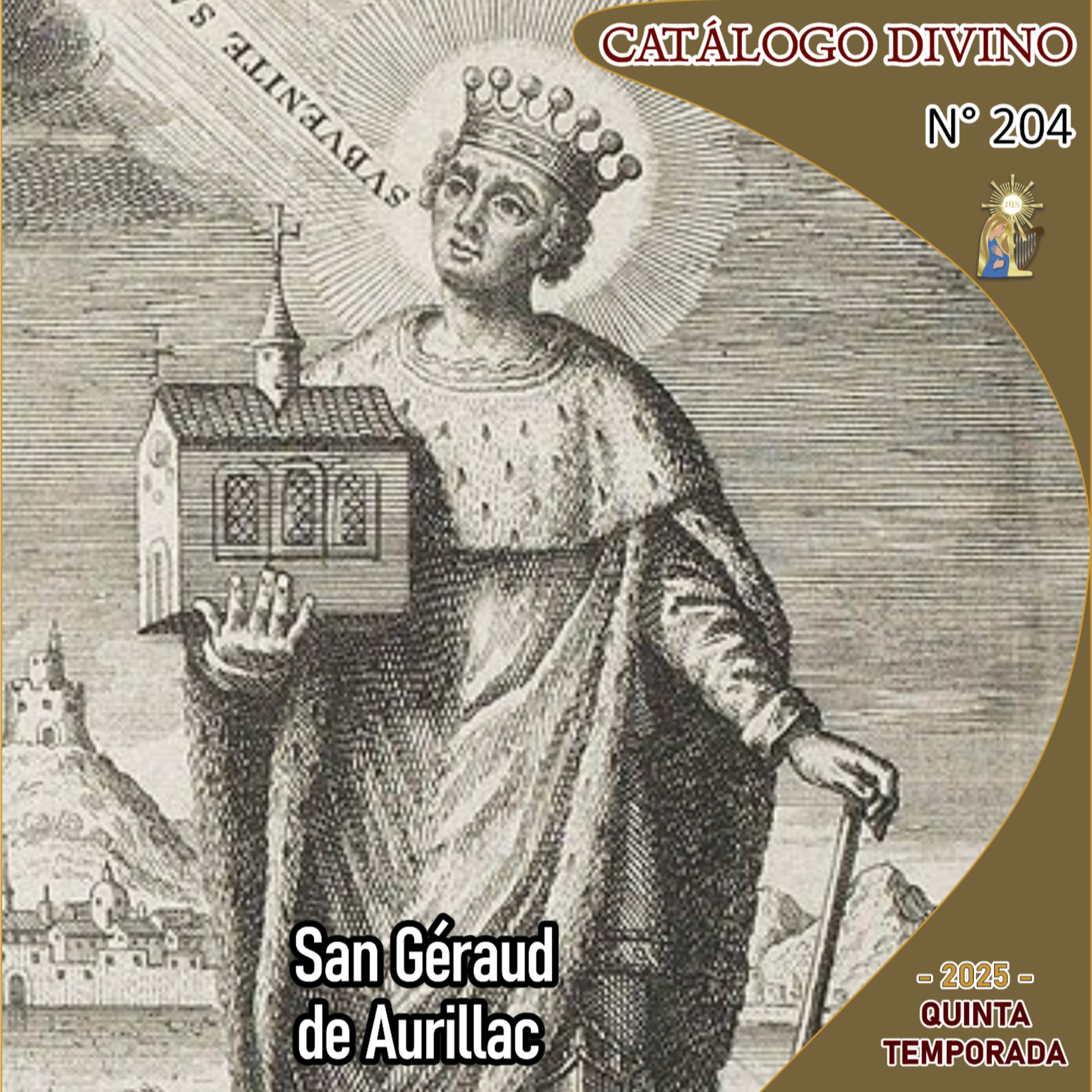 204| San Géraud de Aurillac - 13 de octubre - Catálogo Divino - Quinta temporada (2025) episode artwork