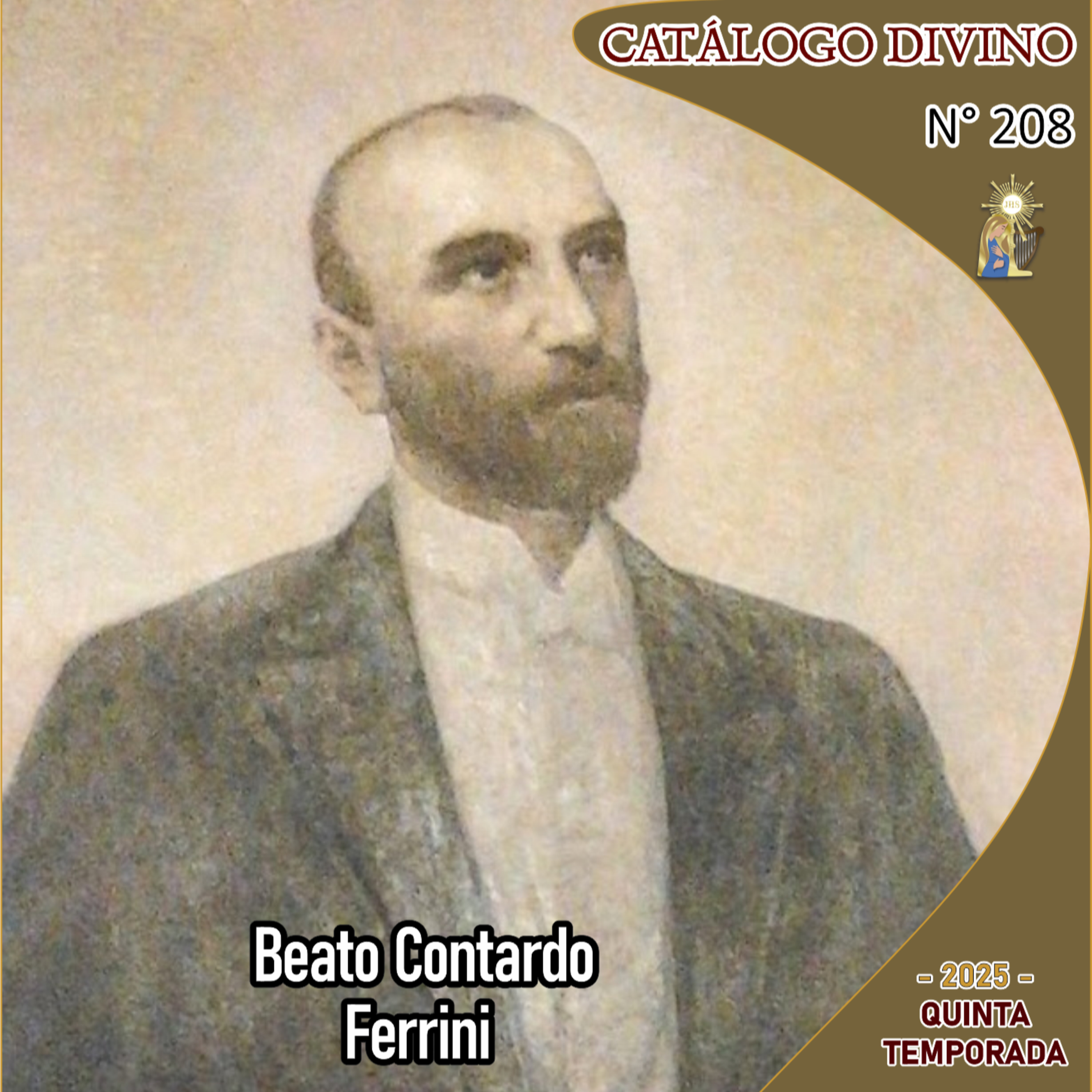 208| Beato Contardo Ferrini - 17 de octubre - Catálogo Divino - Quinta temporada (2025) episode artwork