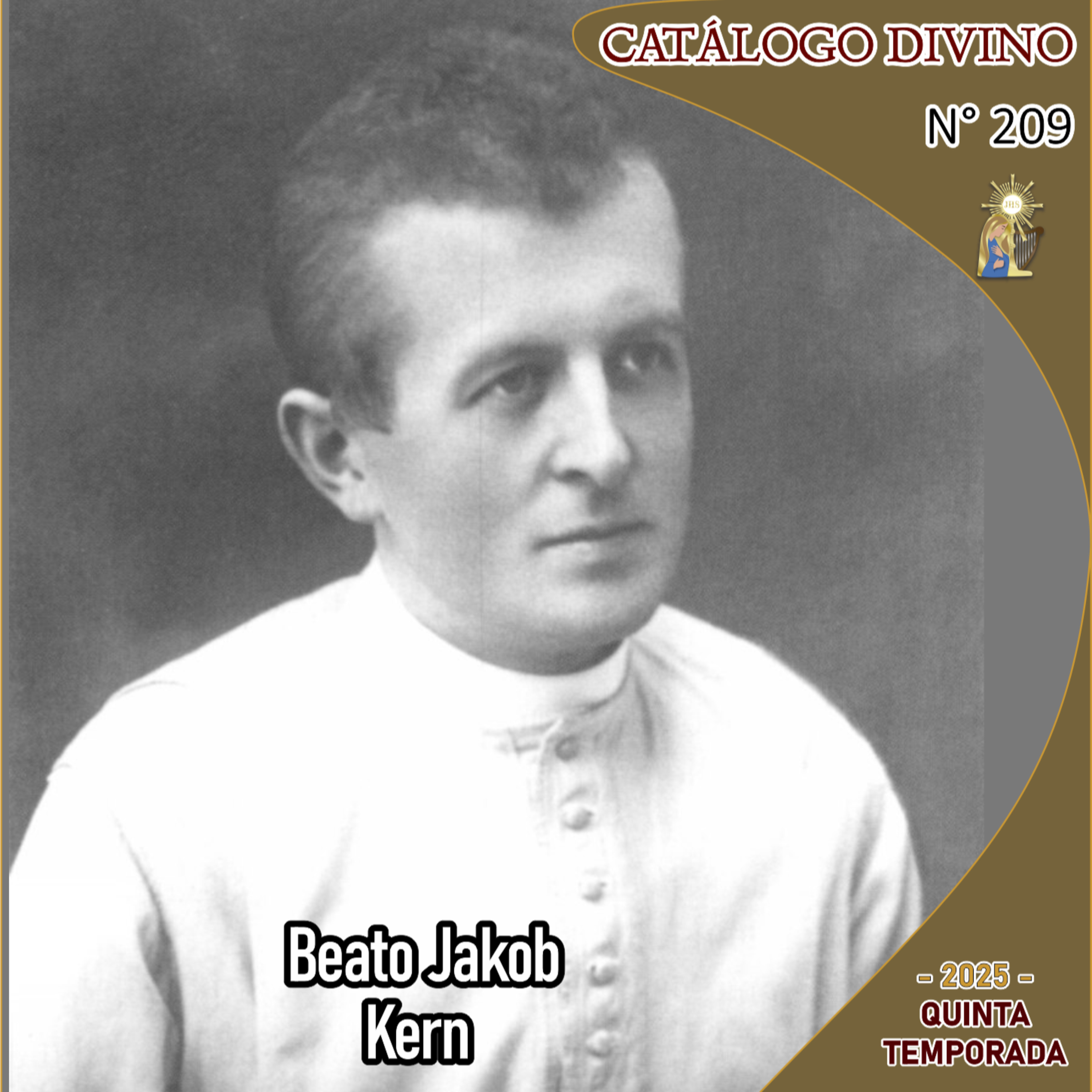 209| Beato Jakob Kern - 20 de octubre - Catálogo Divino - Quinta temporada (2025) episode artwork