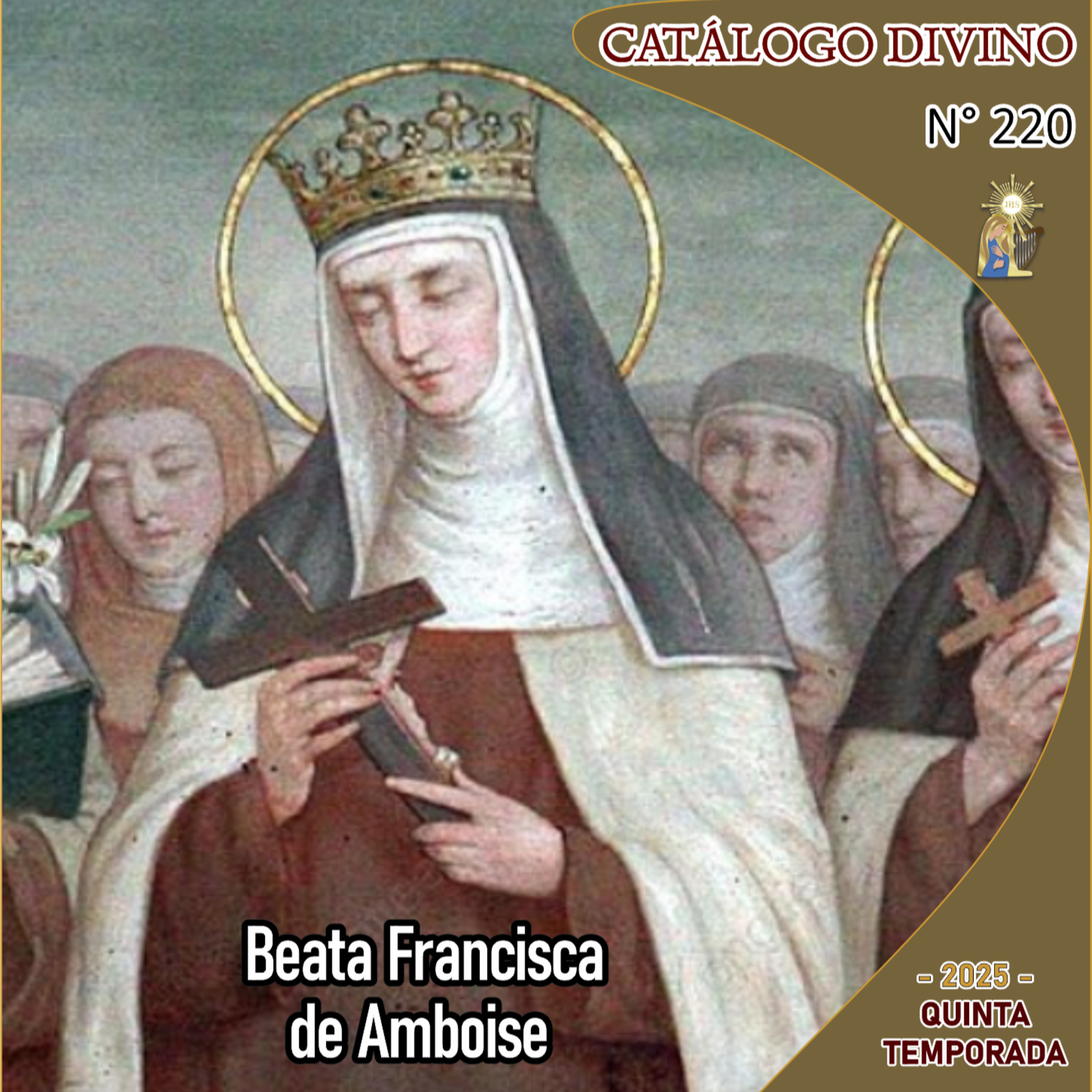 220| Beata Francisca de Amboise - 4 de noviembre - Catálogo Divino - Quinta temporada (2025) episode artwork