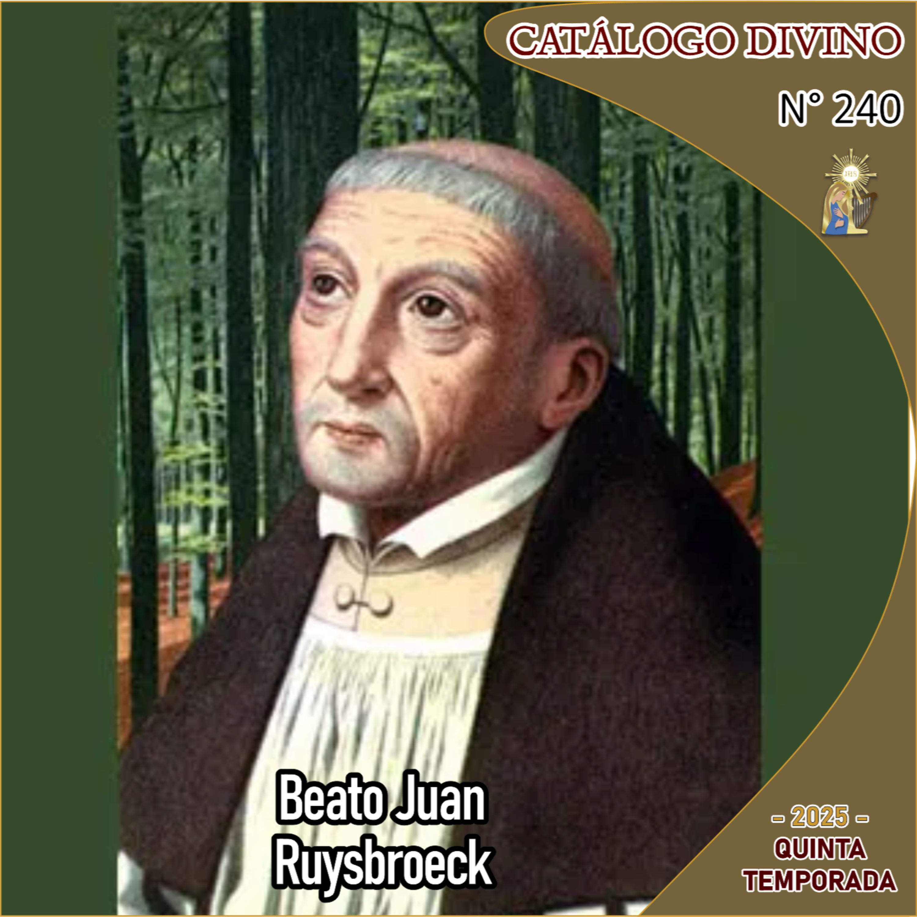 240| Beato Juan Ruysbroeck - 2 de diciembre - Catálogo Divino - Quinta temporada (2025) episode artwork