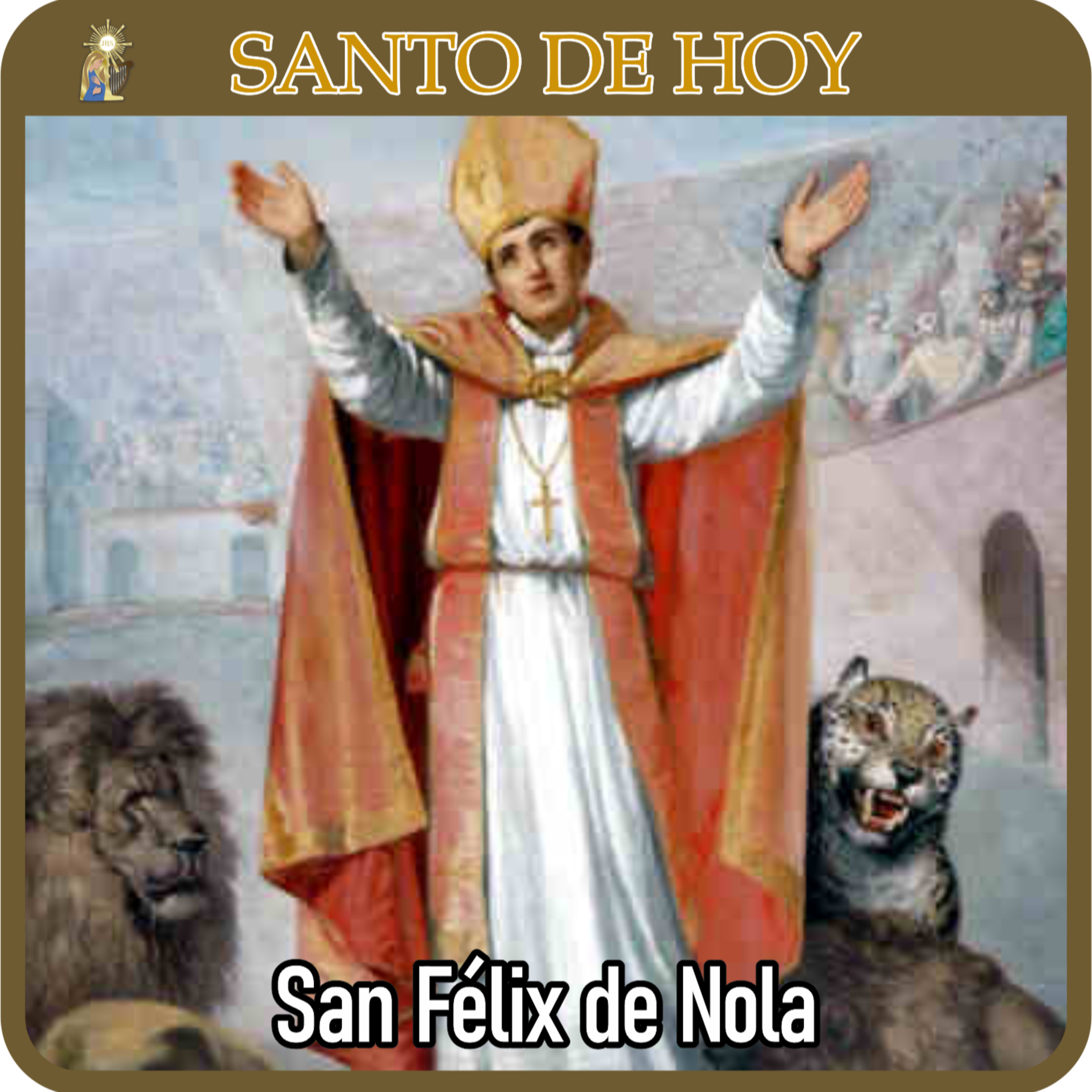 Santo de hoy – San Félix de Nola | 14 de enero | Oración y Vida episode artwork