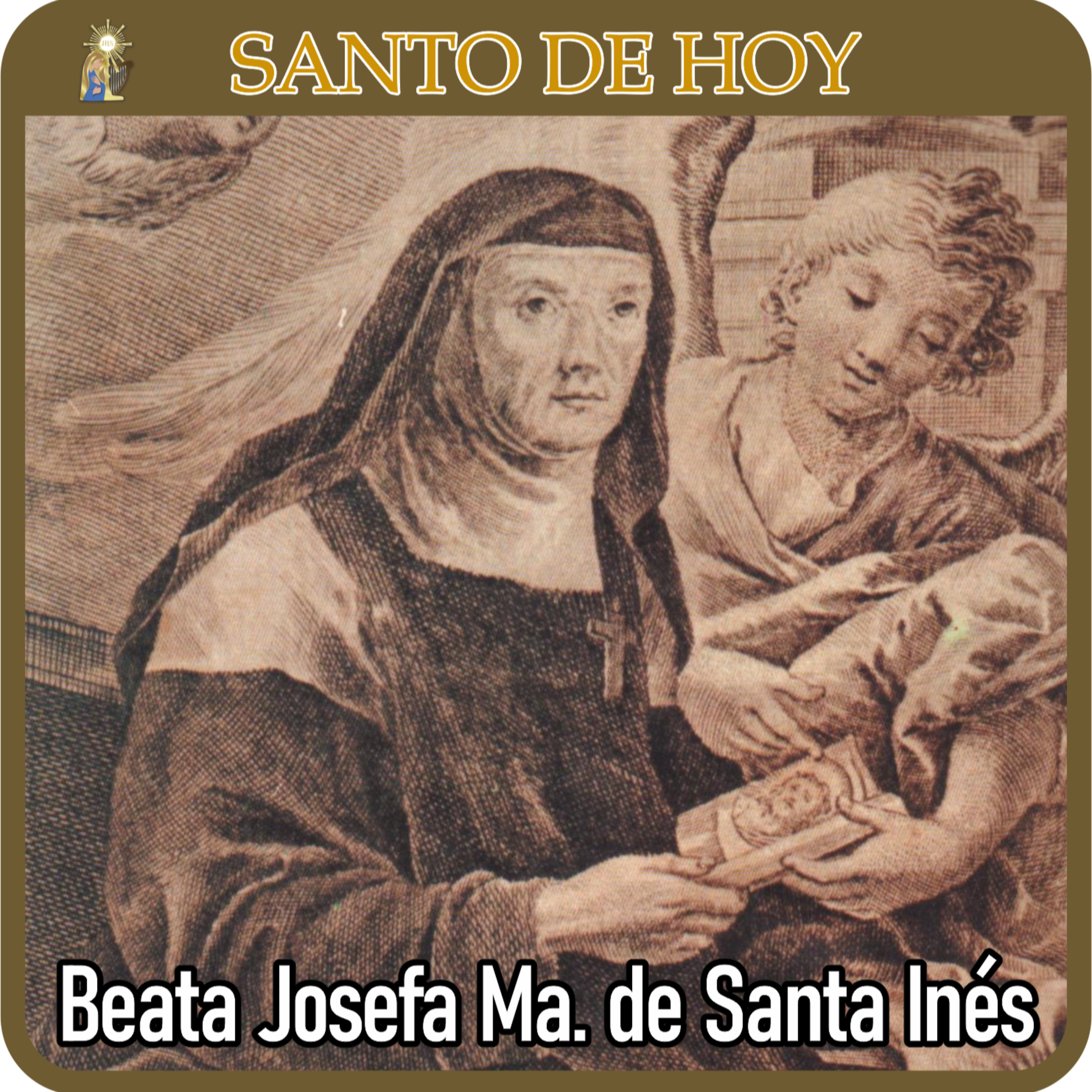 8| Beata Josefa María de Santa Inés, virgen | 21 de enero | Catálogo Divino episode artwork