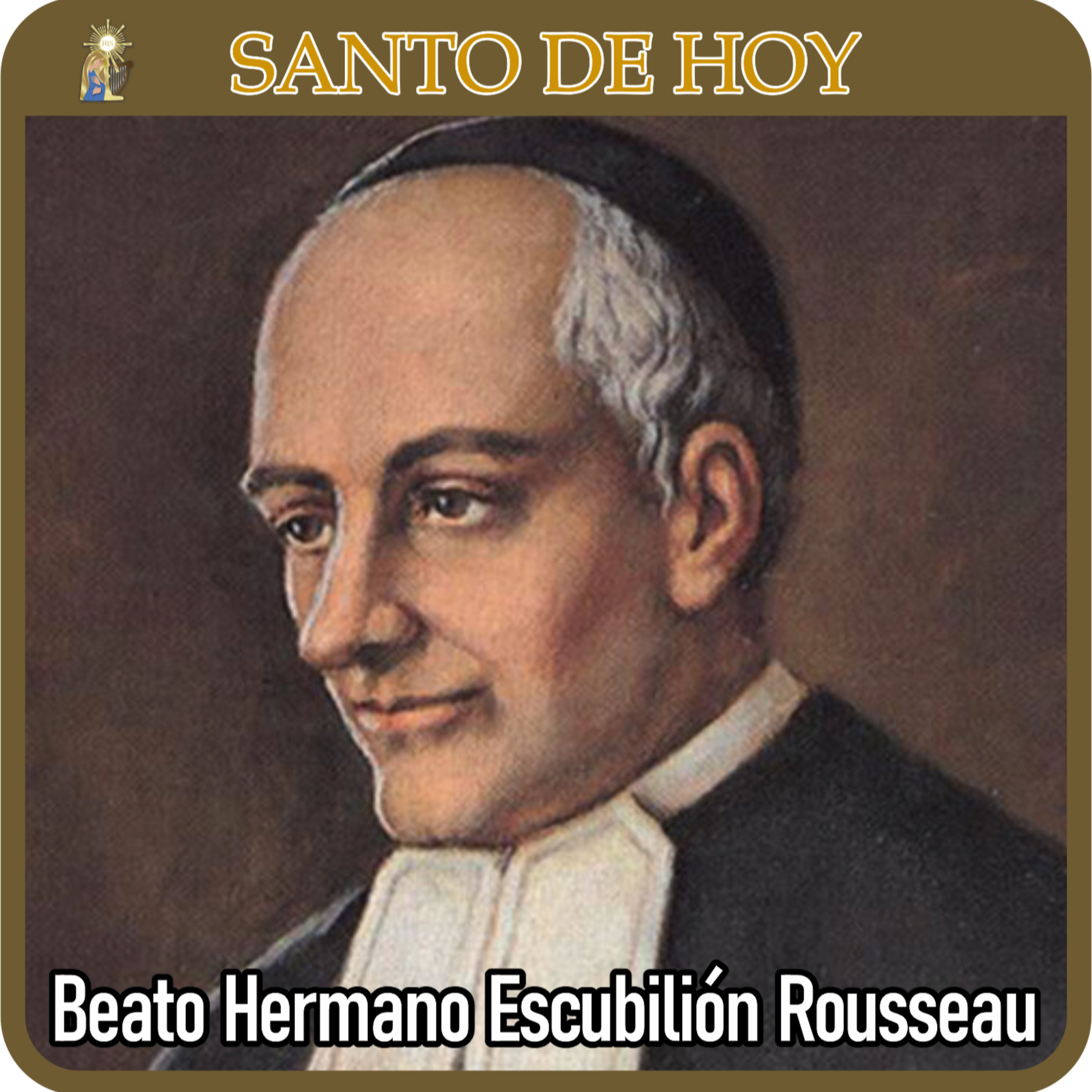 61 | Santo de hoy – Beato Hermano Escubilión | 13 de abril | Catálogo Divino episode artwork