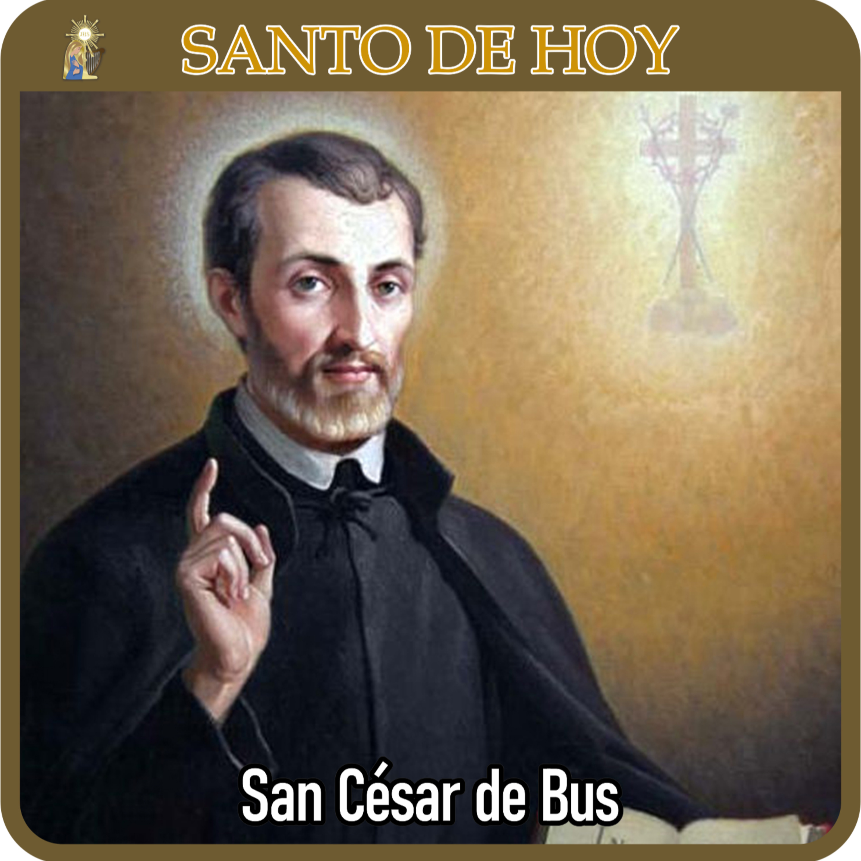 63 | Santo de hoy – San César de Bus | 15 de abril | Catálogo Divino episode artwork
