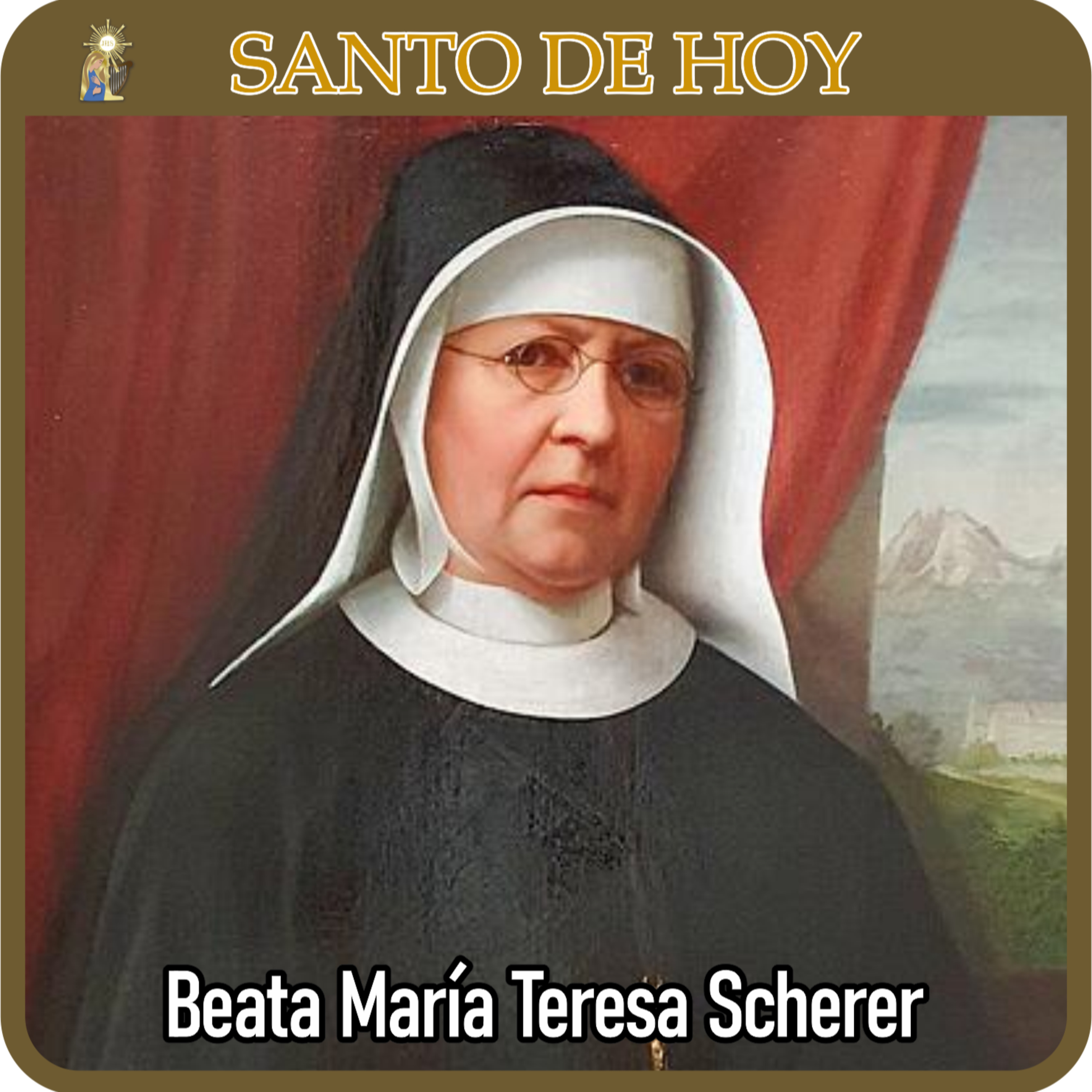 107 | Santo de hoy – Beata María Teresa Scherer, virgen | 16 de junio | Catálogo Divino episode artwork