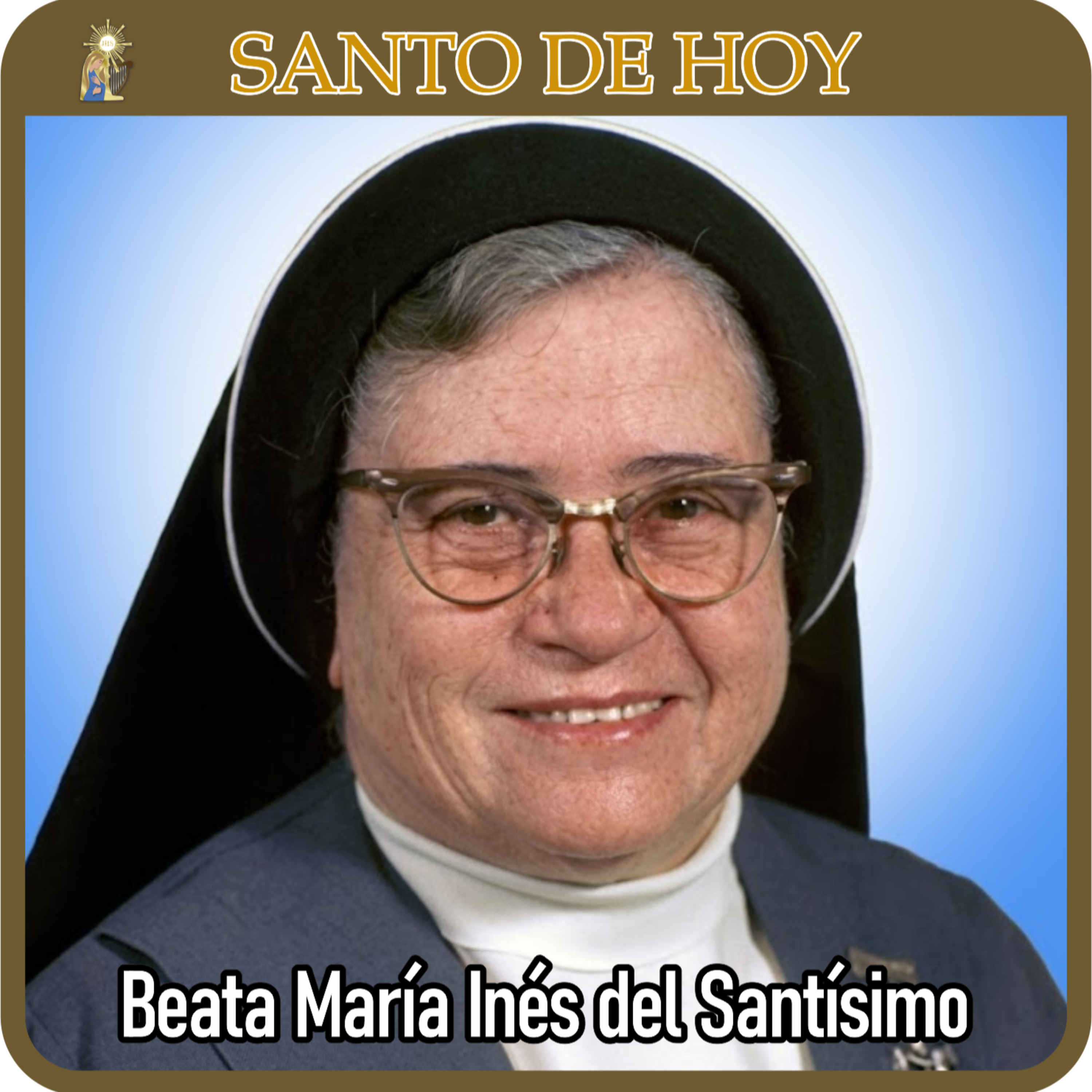 111 | Santo de hoy – Beata María Inés Teresa del Santísimo Sacramento, virgen | 22 de junio | Catálogo Divino episode artwork