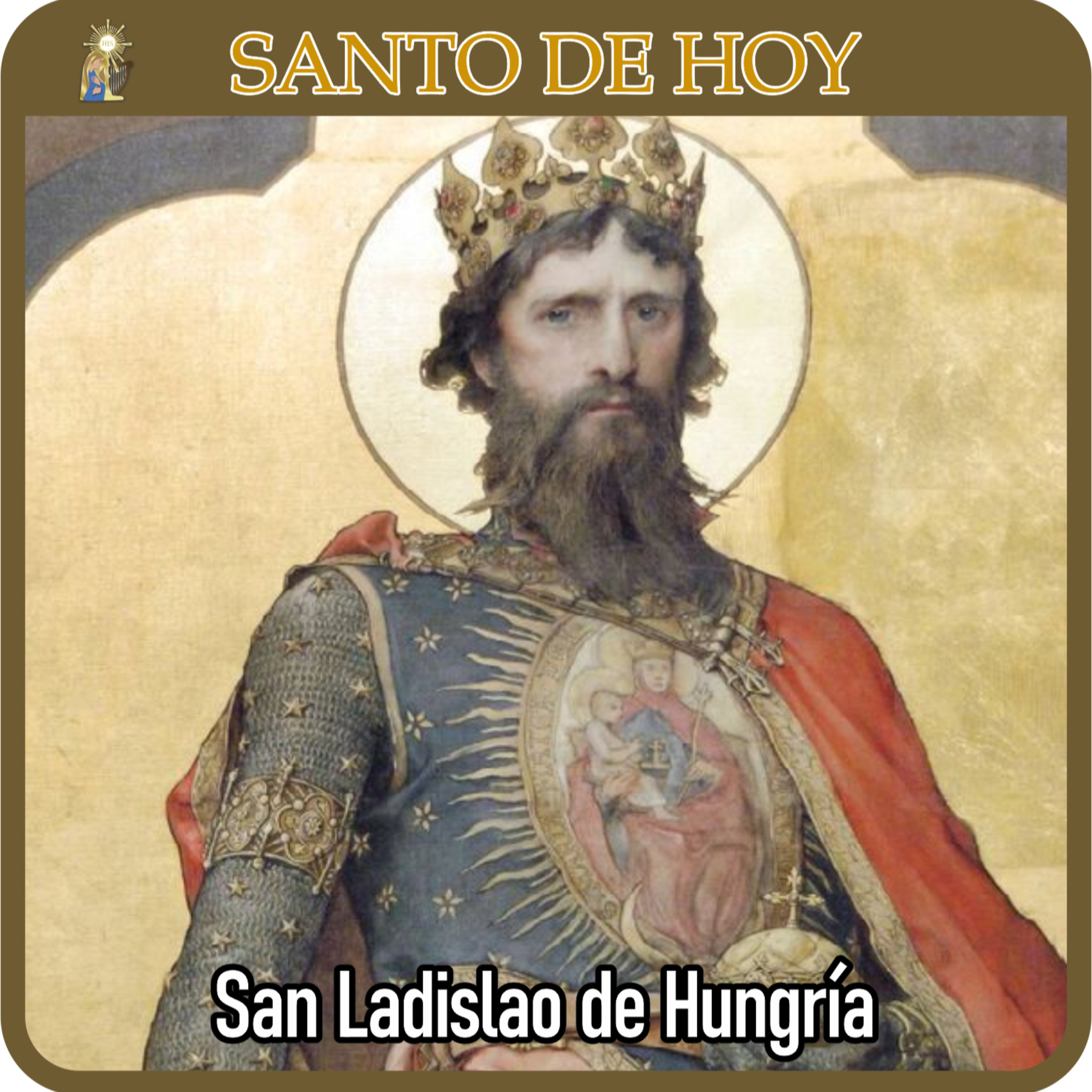 117 | Santo de hoy – San Ladislao de Hungría, rey | 30 de junio | Catálogo Divino episode artwork