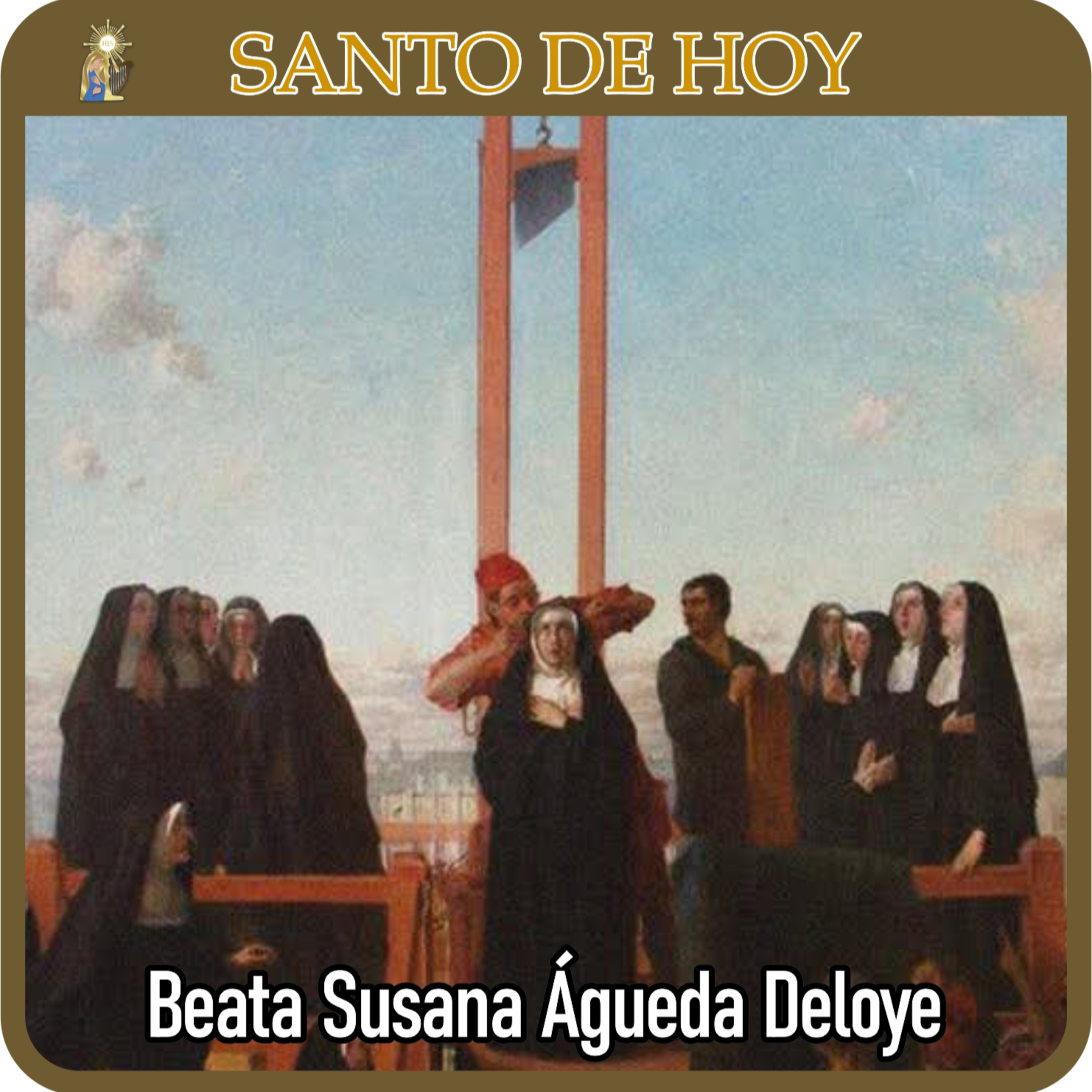 121 | Santo de hoy – Beata Susana Águeda María Rosa Deloye, virgen y mártir | 6 de julio | Catálogo Divino episode artwork