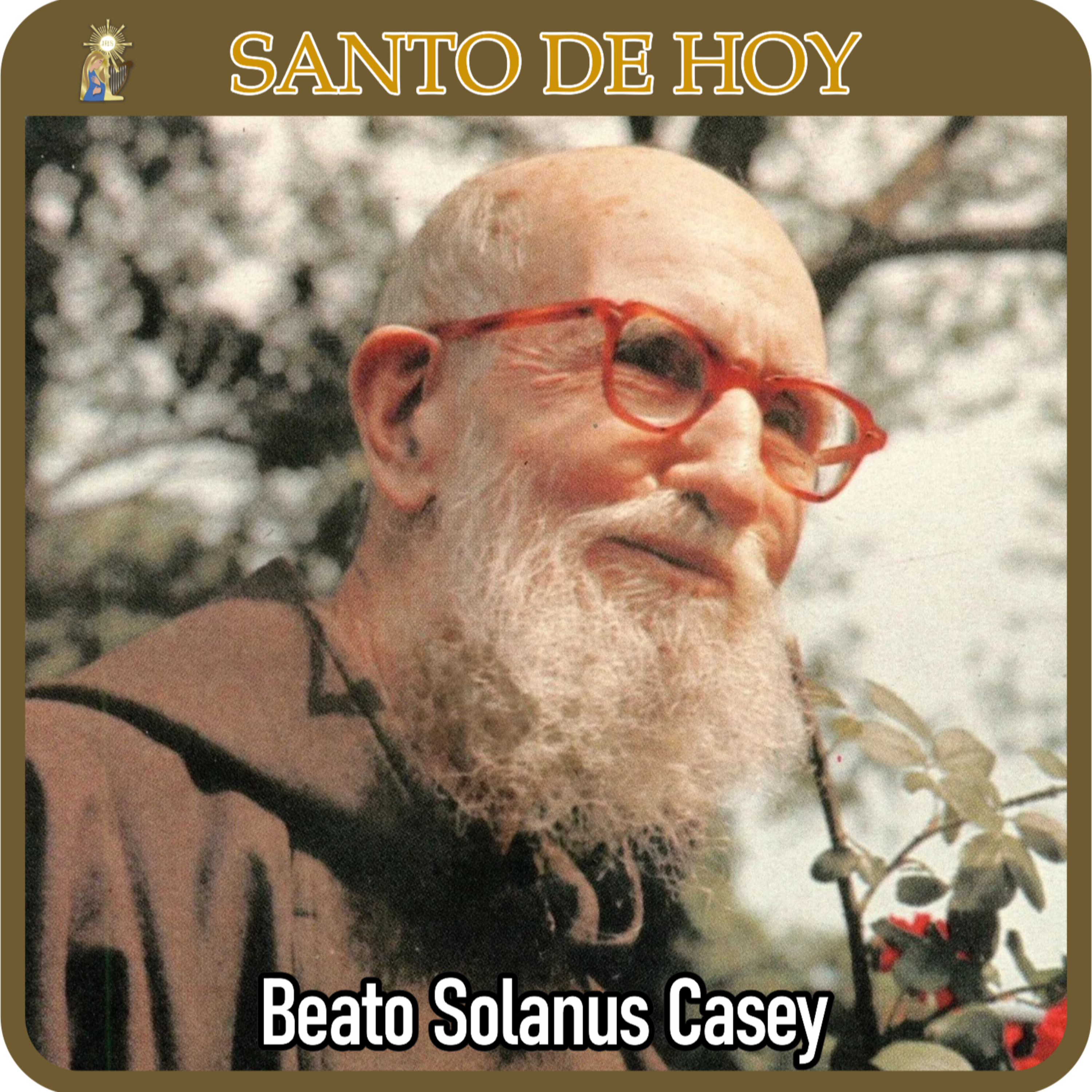 140 | Santo de hoy – Beato Solanus Casey, presbítero | 31 de julio | Catálogo Divino episode artwork