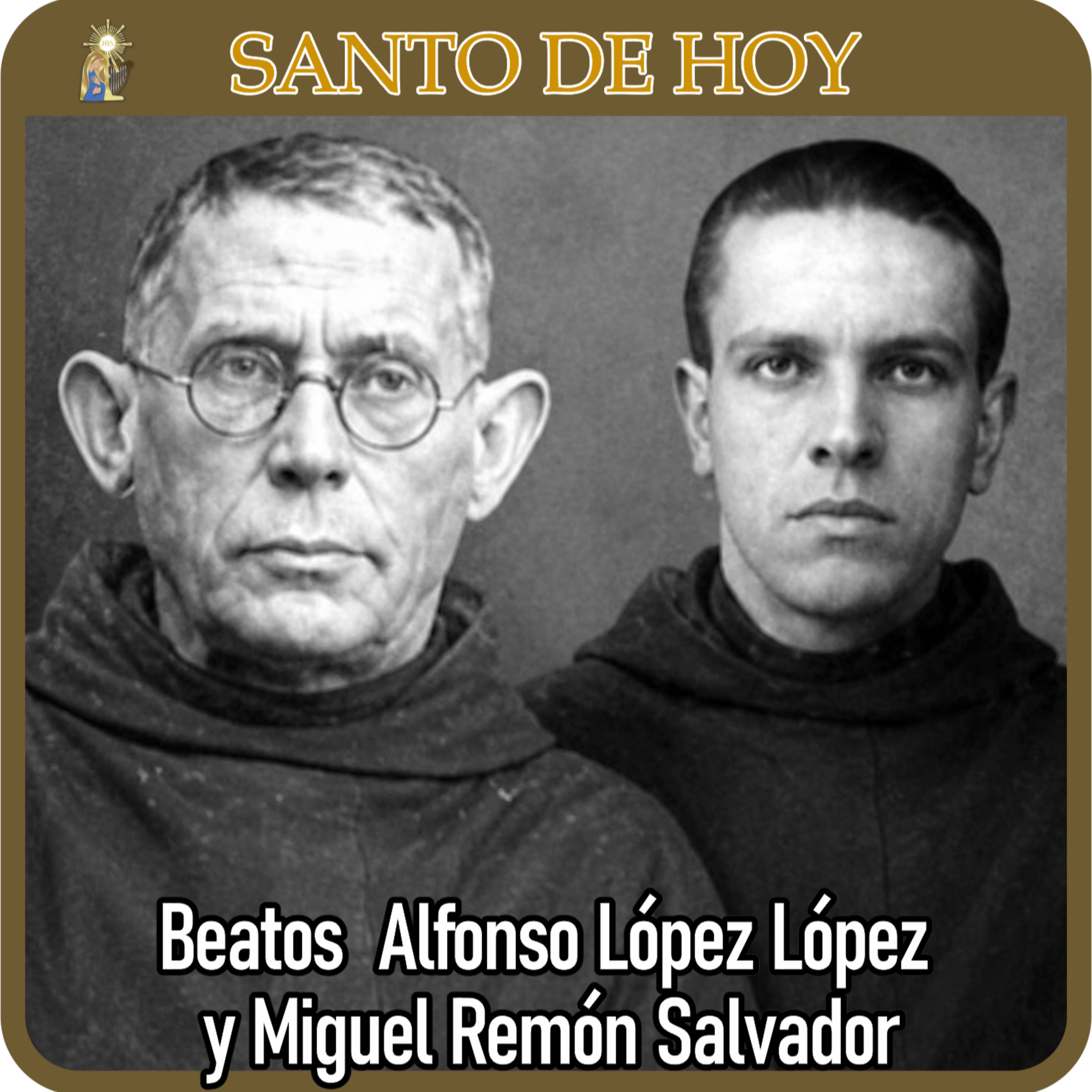 141 | Santo de hoy – Beatos Alfonso López López y Miguel Remón Salvador, mártires | 3 de agosto | Catálogo Divino episode artwork