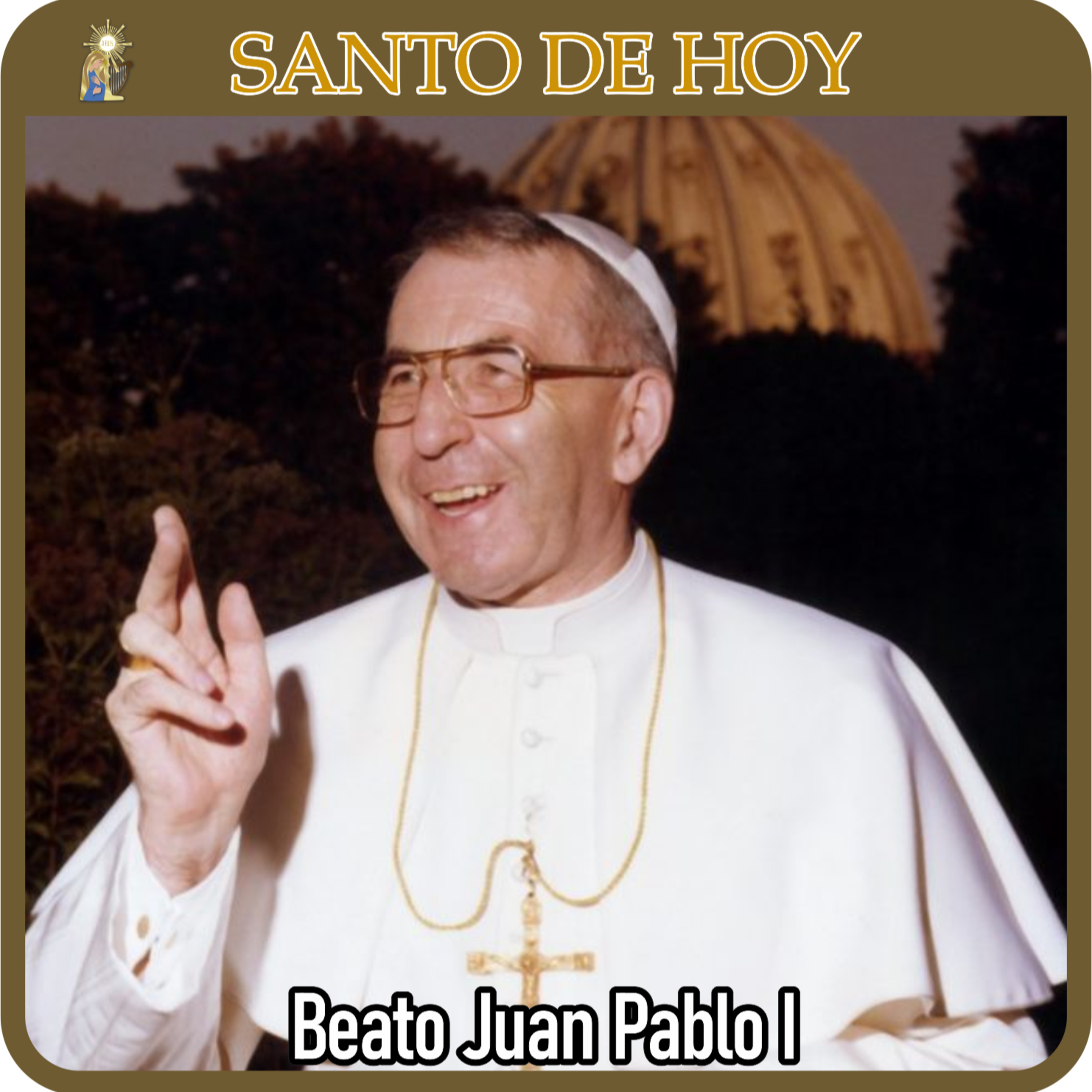 158 | Santo de hoy – Beato Juan Pablo I (Albino Luciani), papa | 26 de agosto | Catálogo Divino episode artwork