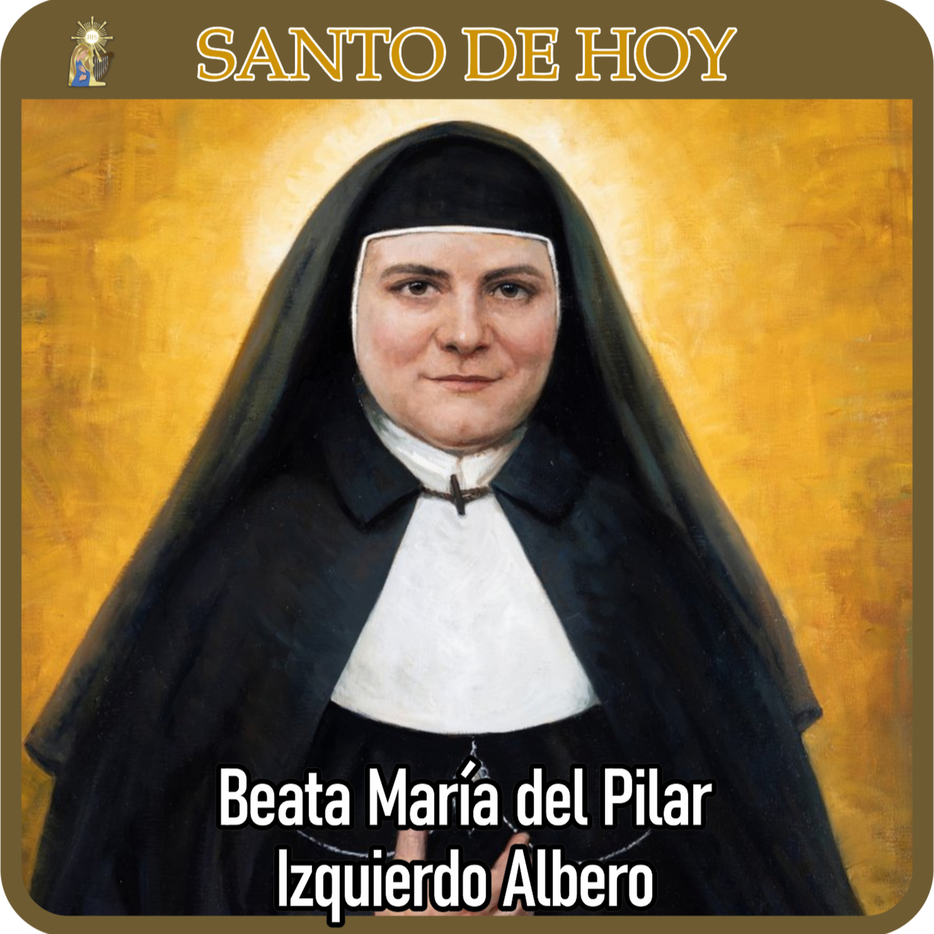 159 | Santo de hoy – Beata María del Pilar Izquierdo Albero, virgen | 27 de agosto | Catálogo Divino  episode artwork