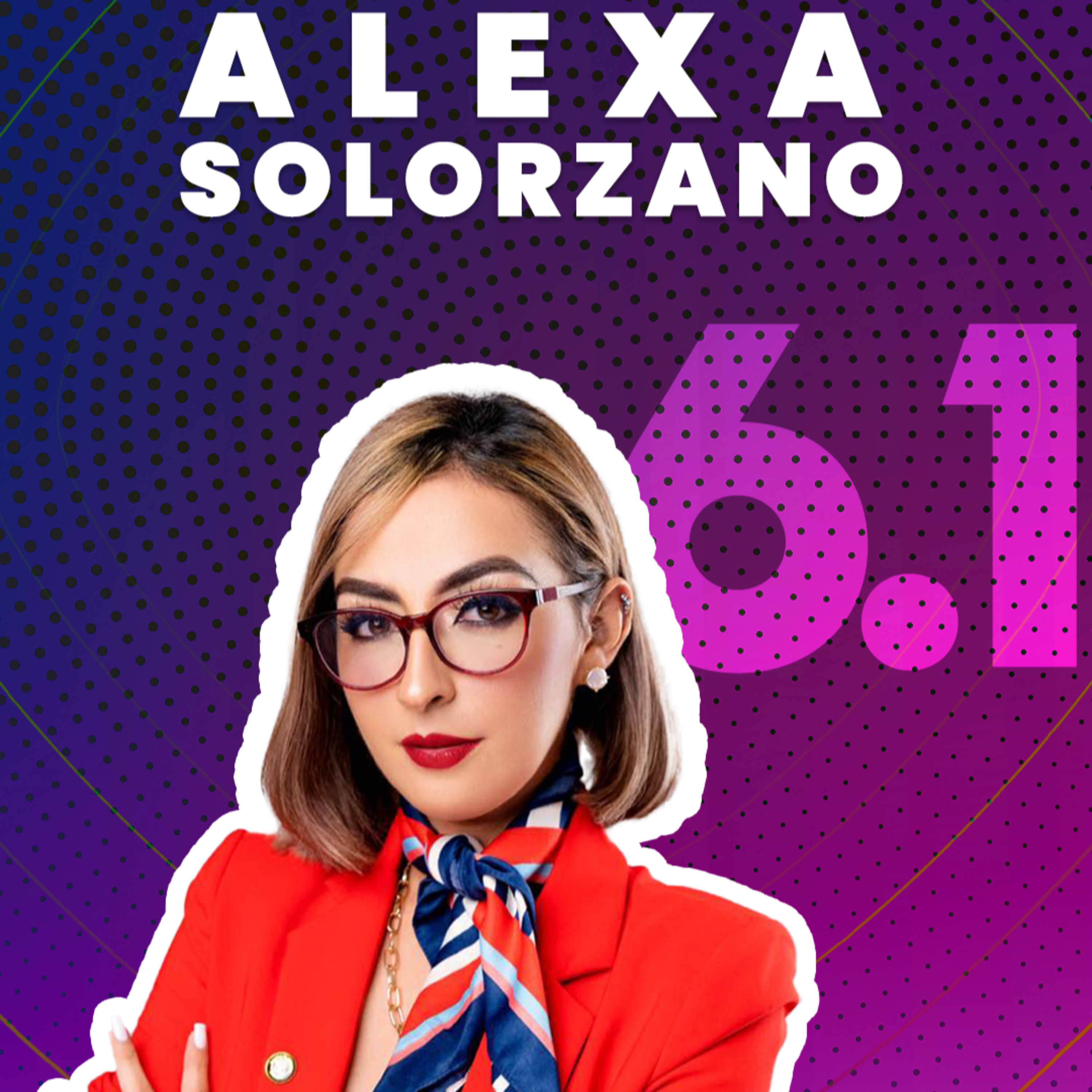 CamaleonesPodcast Temp 6 - EP 1: Alexa Solorzano episode artwork