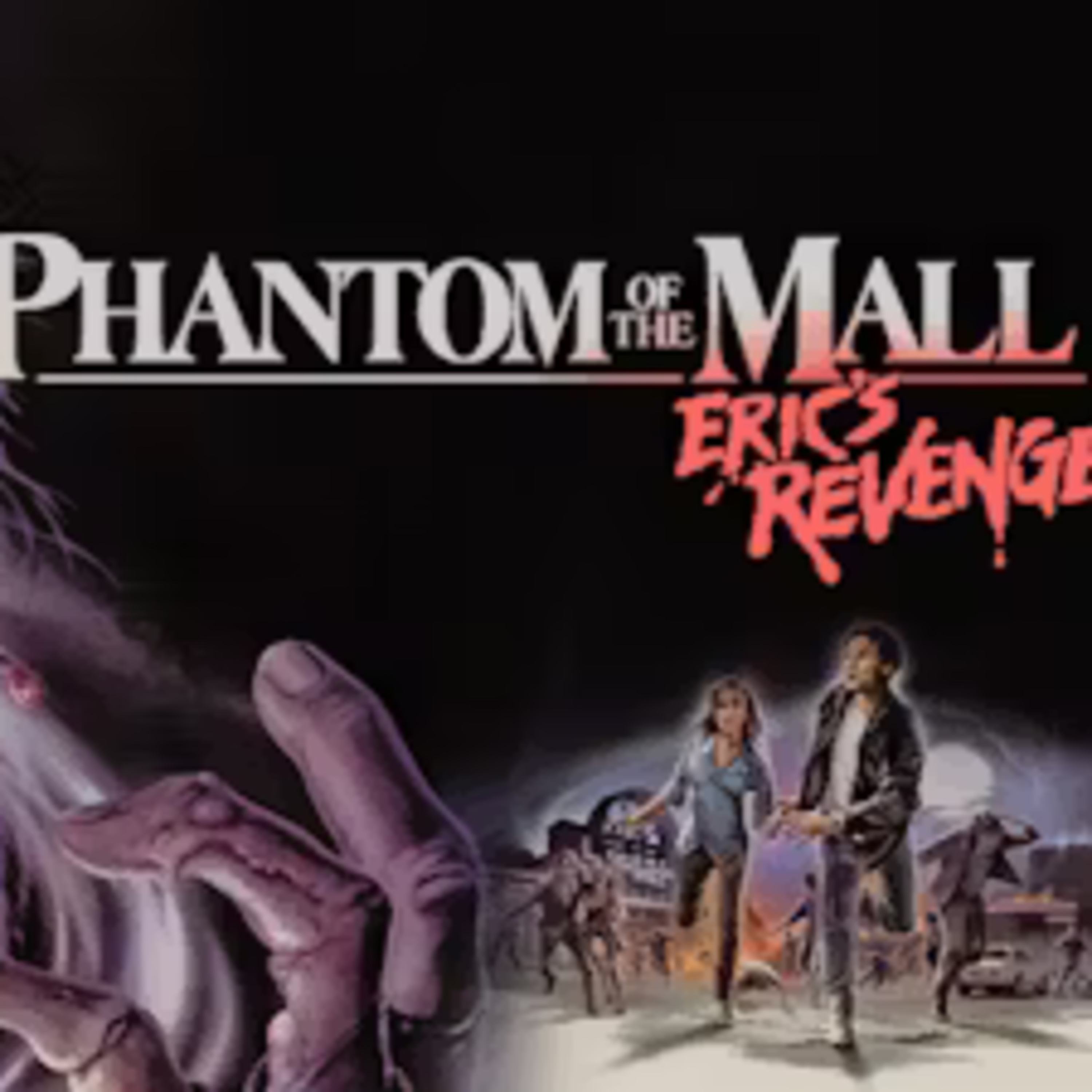 Phantom of the Mall: Eric's Revenge (1989) episode artwork