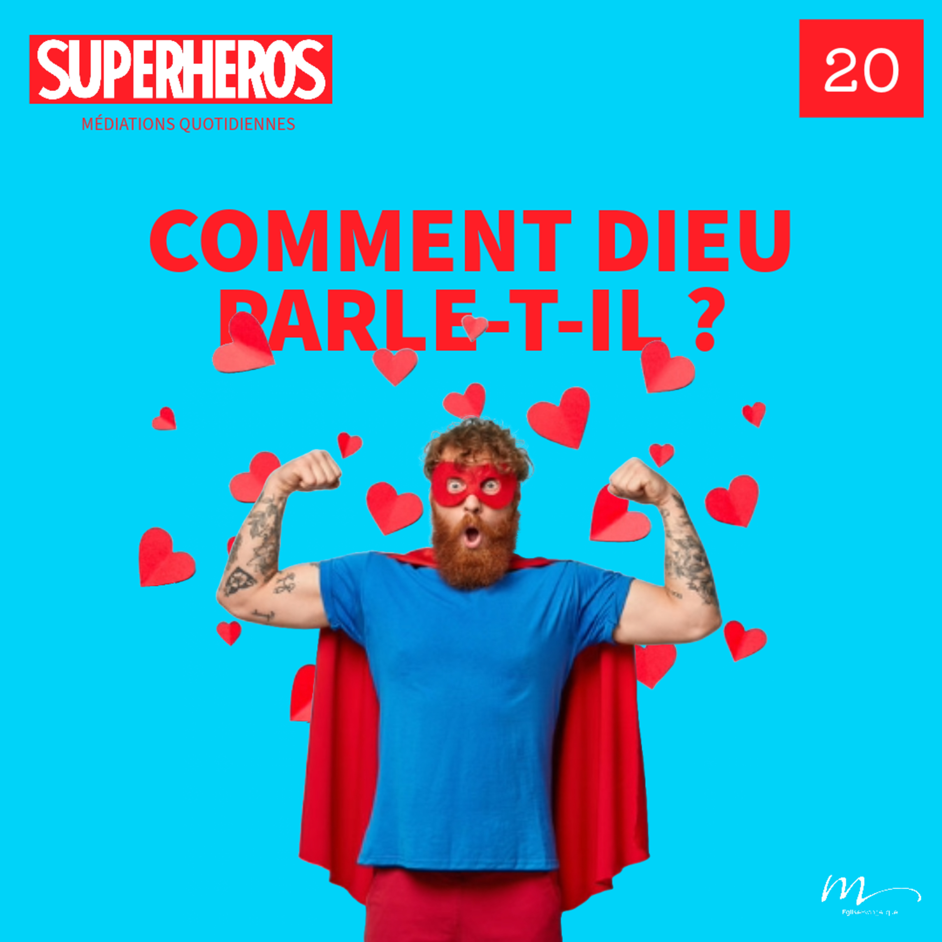 Comment Dieu parle-t-il ? - Superhéros Méditation 20 - Juges 13.17-25 - Jean-Pierre Civelli - Eglise M episode artwork