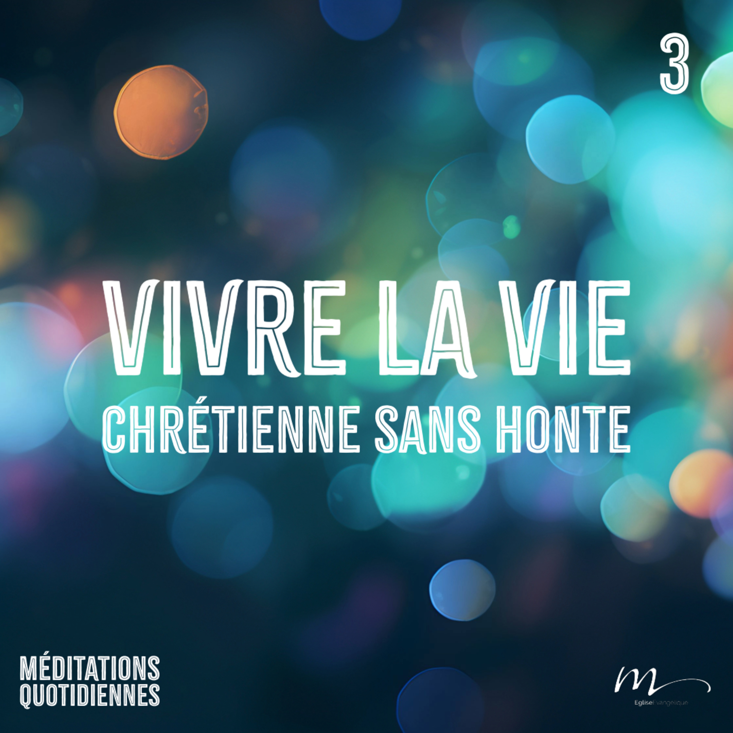 Vivre la vie chrétienne sans honte - 2024, Une année de grâce ? Méditation 3 - 2 Timothée 1.8-10 - Jean-Pierre Civelli - Eglise M episode artwork