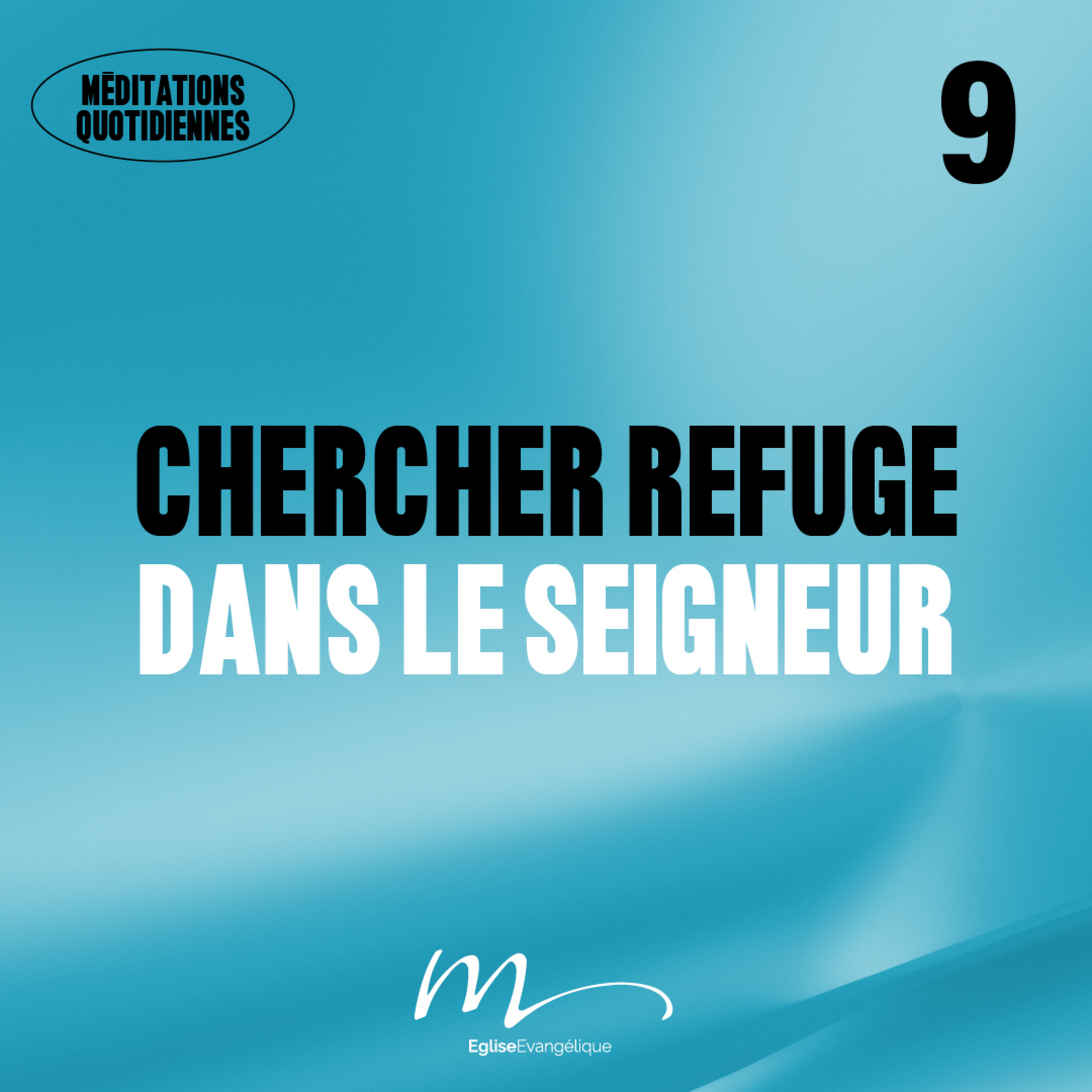Chercher refuge dans le Seigneur - Adore Méditation 9 - Psaumes 46.1 - Jérémie Chamard - Eglise M episode artwork