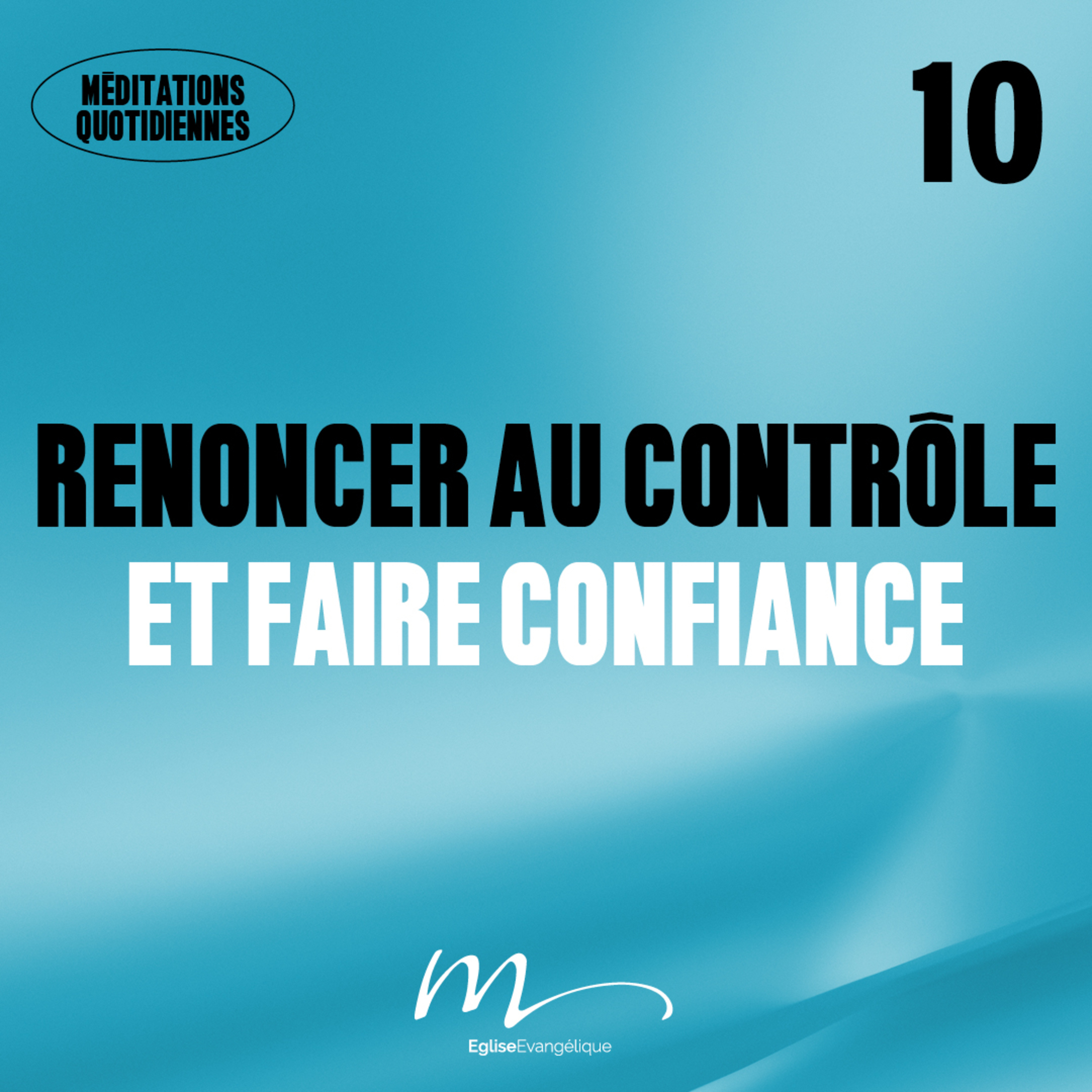 Renoncer au contrôle et faire confiance - Adore Méditation 10 - Proverbes 3.5-6 - Jérémie Chamard - Eglise M episode artwork