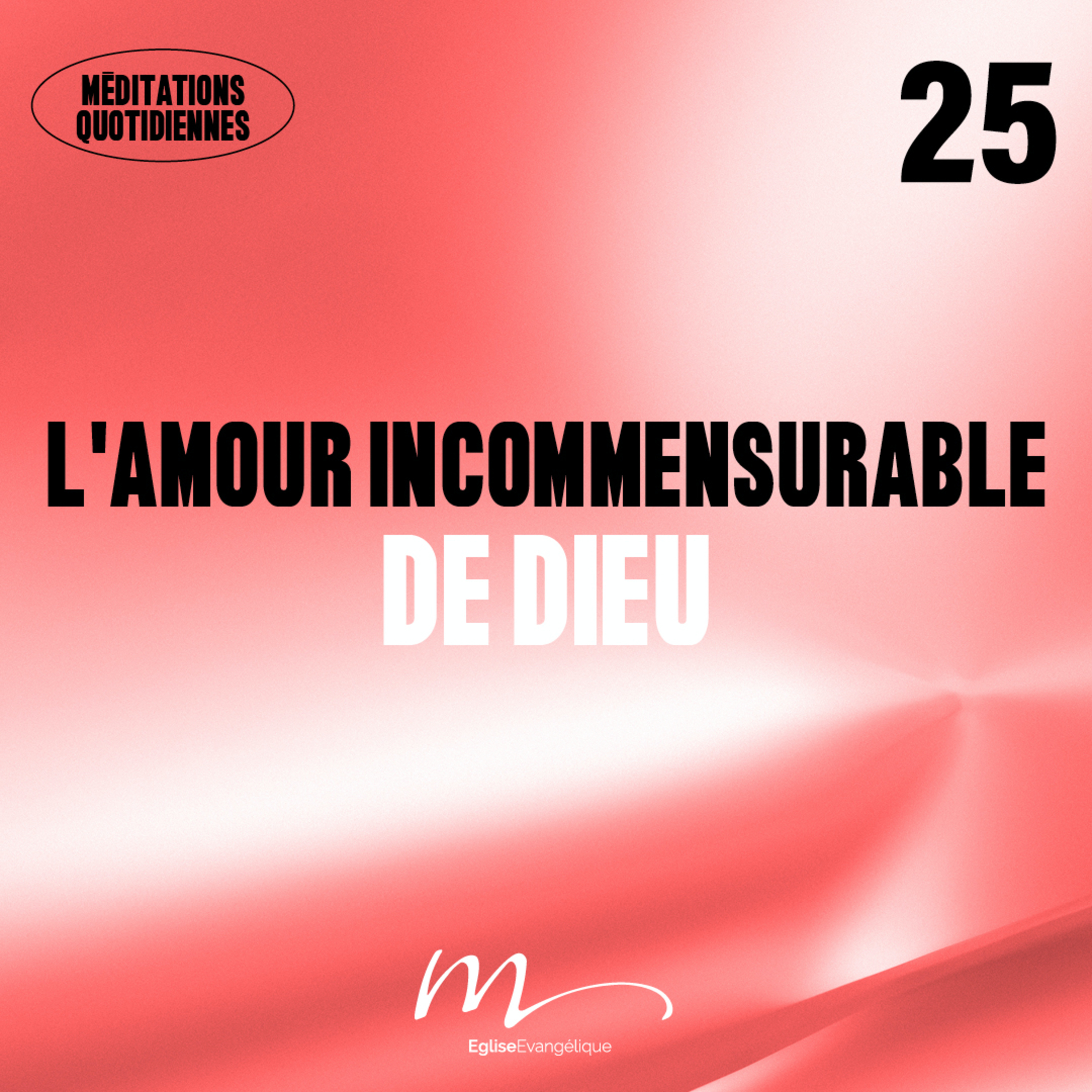 L’amour incommensurable de Dieu - Adore Méditation 25 - Jean 3.16 - Jérémie Chamard - Eglise M episode artwork