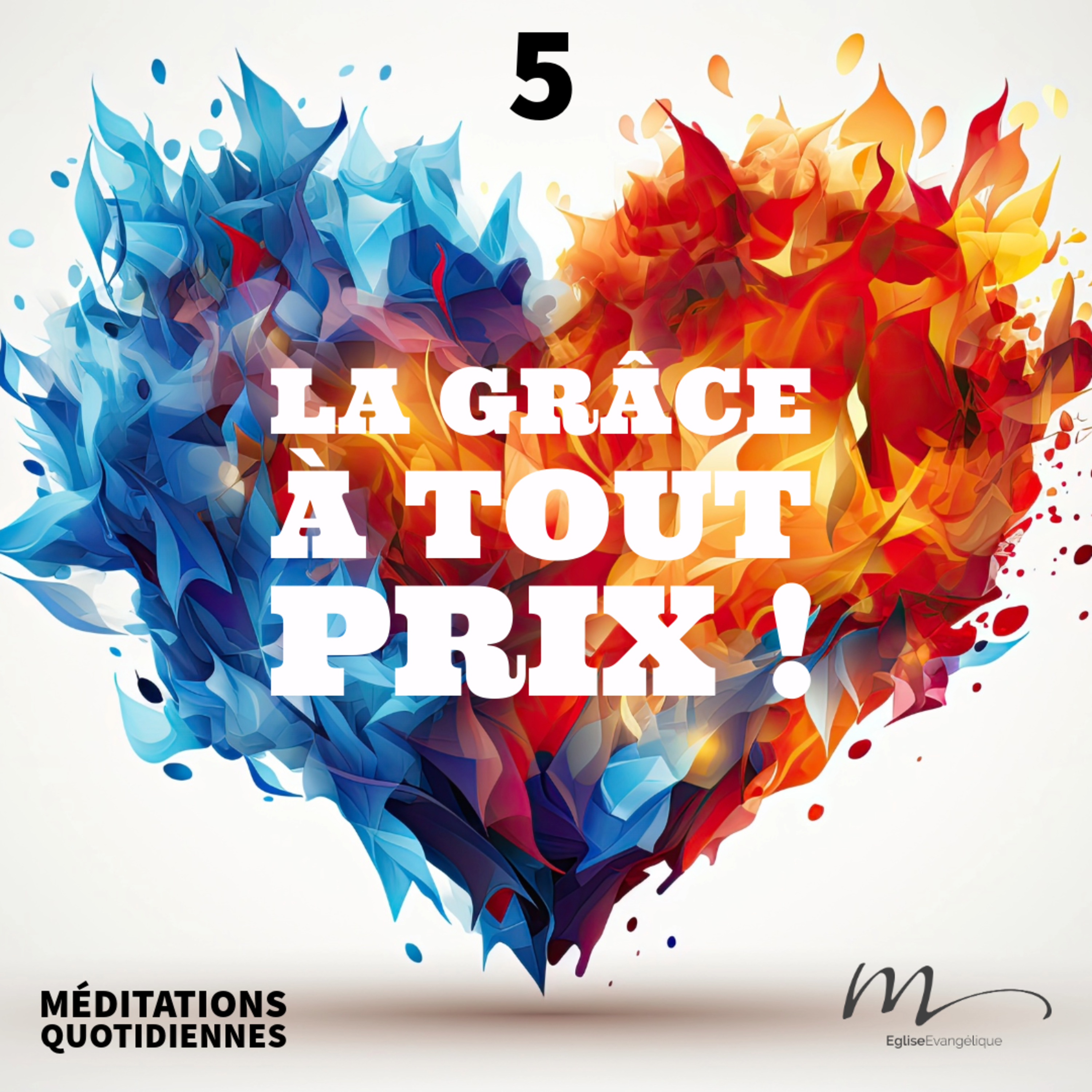 La grâce à tout prix ! - Intime Méditation 5 - 1 Corinthiens 7.14 - Jean-Pierre Civelli - Eglise M episode artwork