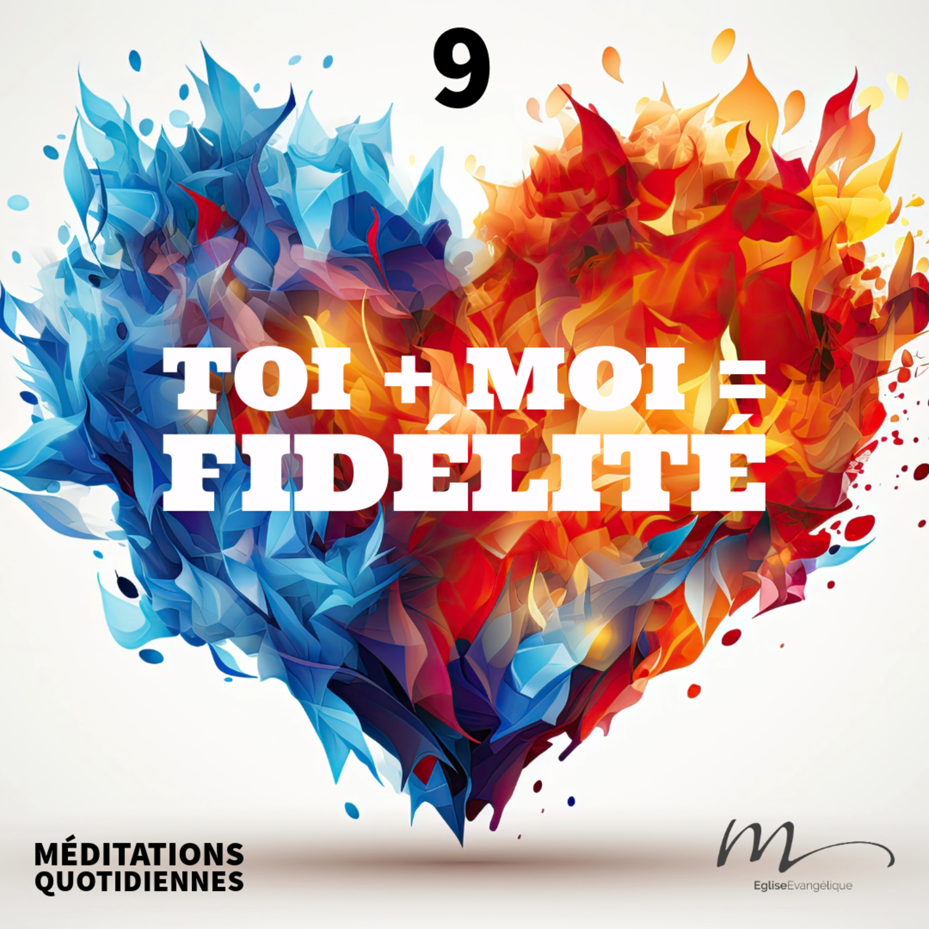 Toi + Moi = Fidélité - Intime Méditation 9 - Deutéronome 7.9 - Jéma Taboyan - Eglise M episode artwork