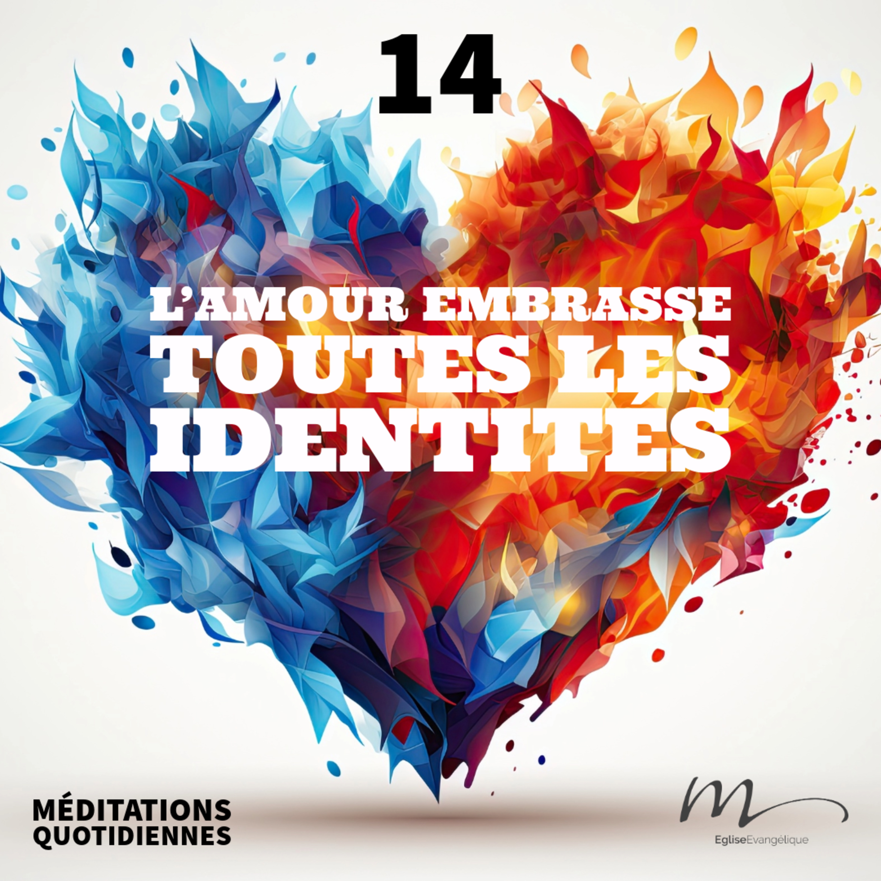 L’amour embrasse toutes les identités - Intime Méditation 14 - Galates 3.28 - Jérémie Chamard - Eglise M episode artwork