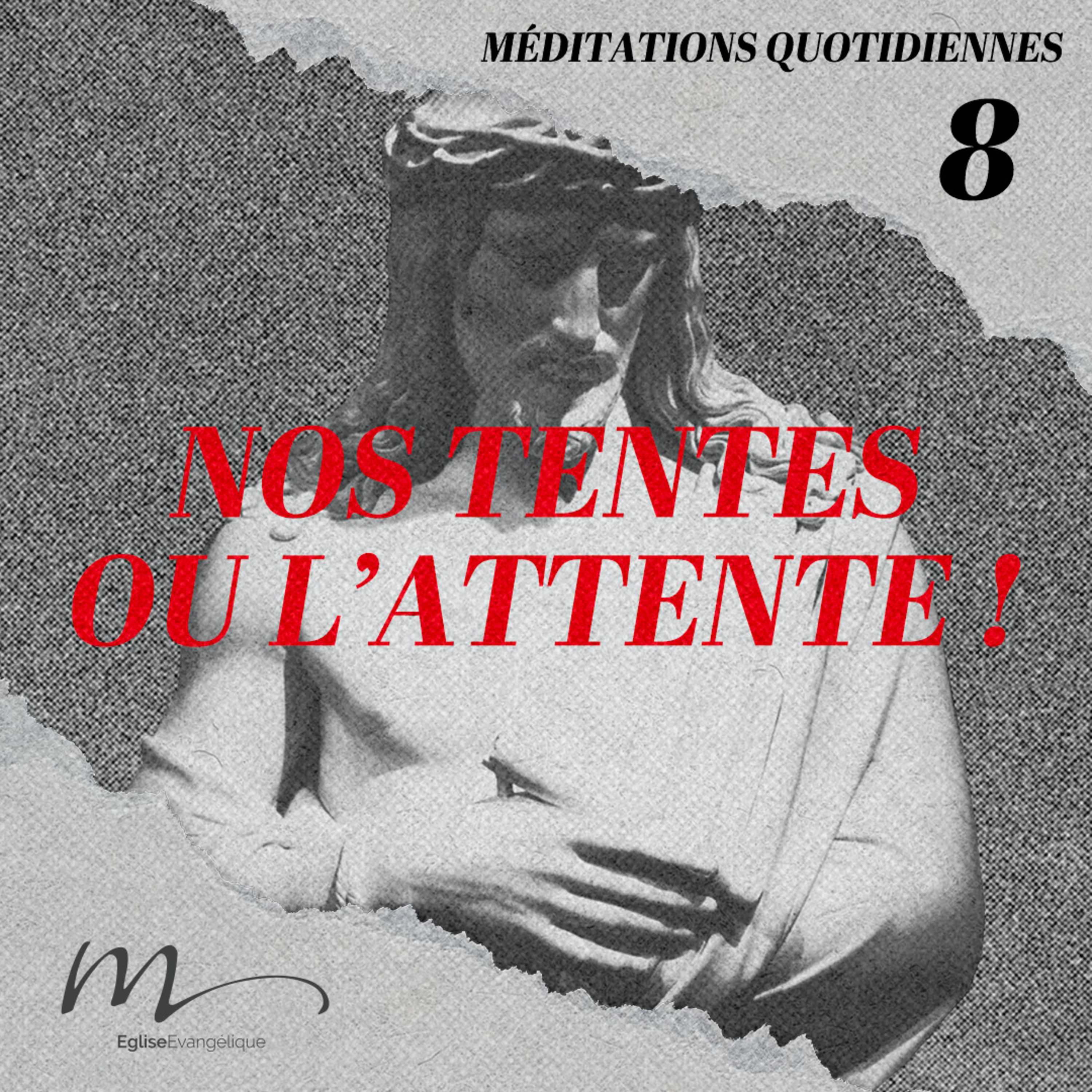 Nos tentes ou l’attente ! - Jésus Méditation 8 - Matthieu 17.3-5 - Jean-Pierre Civelli - Eglise M episode artwork