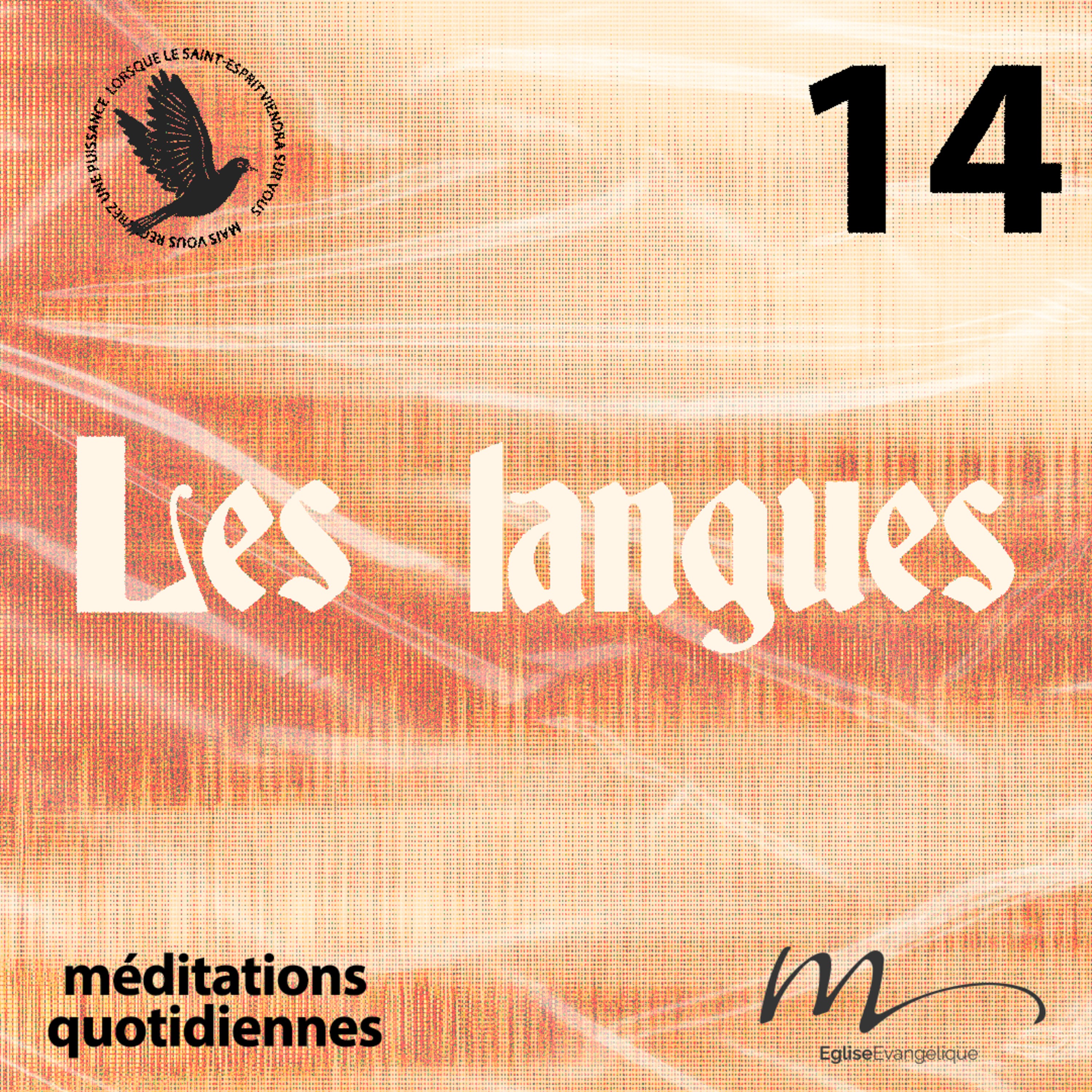Les langues - Saint-Esprit Méditation 14 - Actes 2.4 - Jean-Pierre Civelli - Eglise M episode artwork