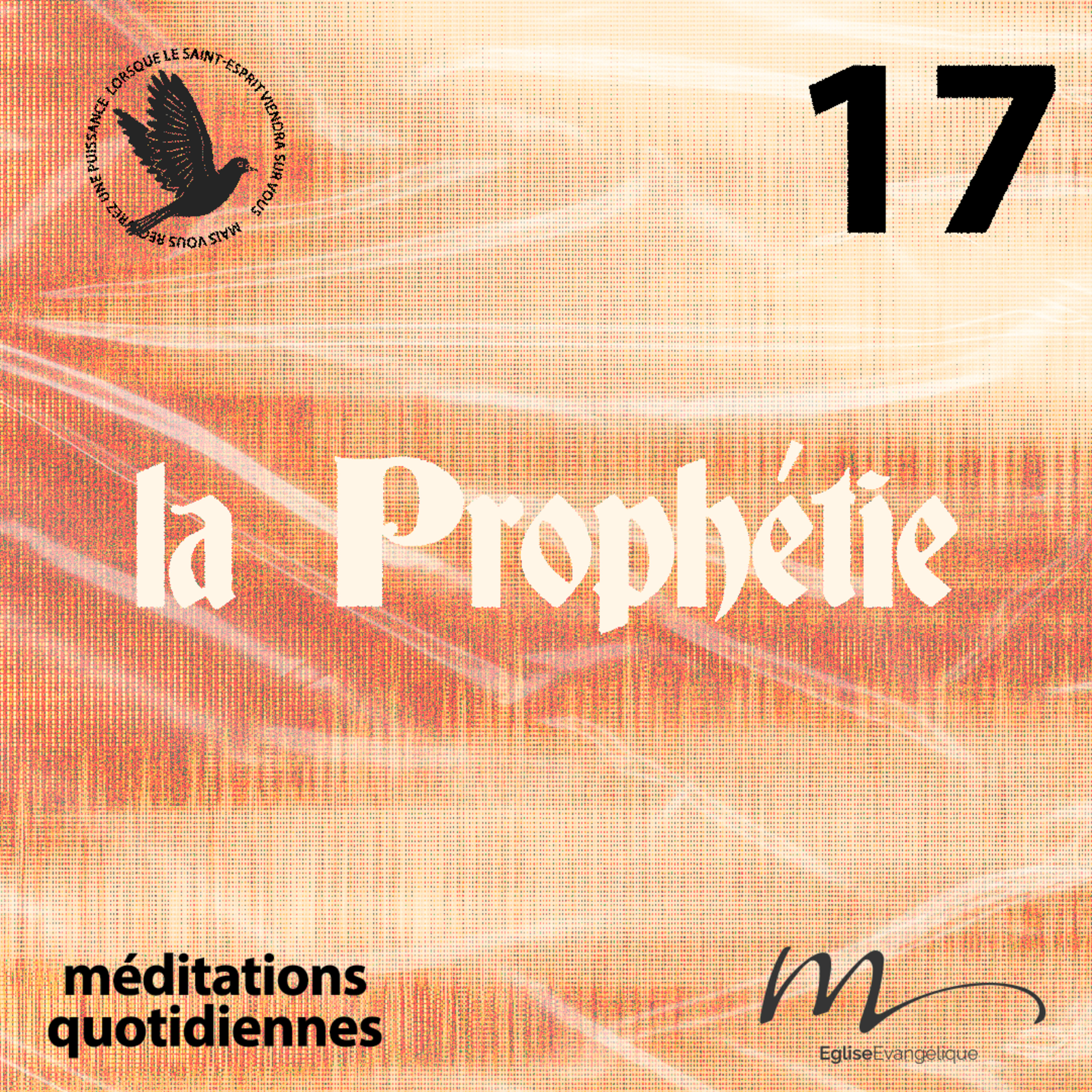 La Prophétie - Saint-Esprit Méditation 17 - 1 Corinthiens 14.6 - Jean-Pierre Civelli - Eglise M episode artwork