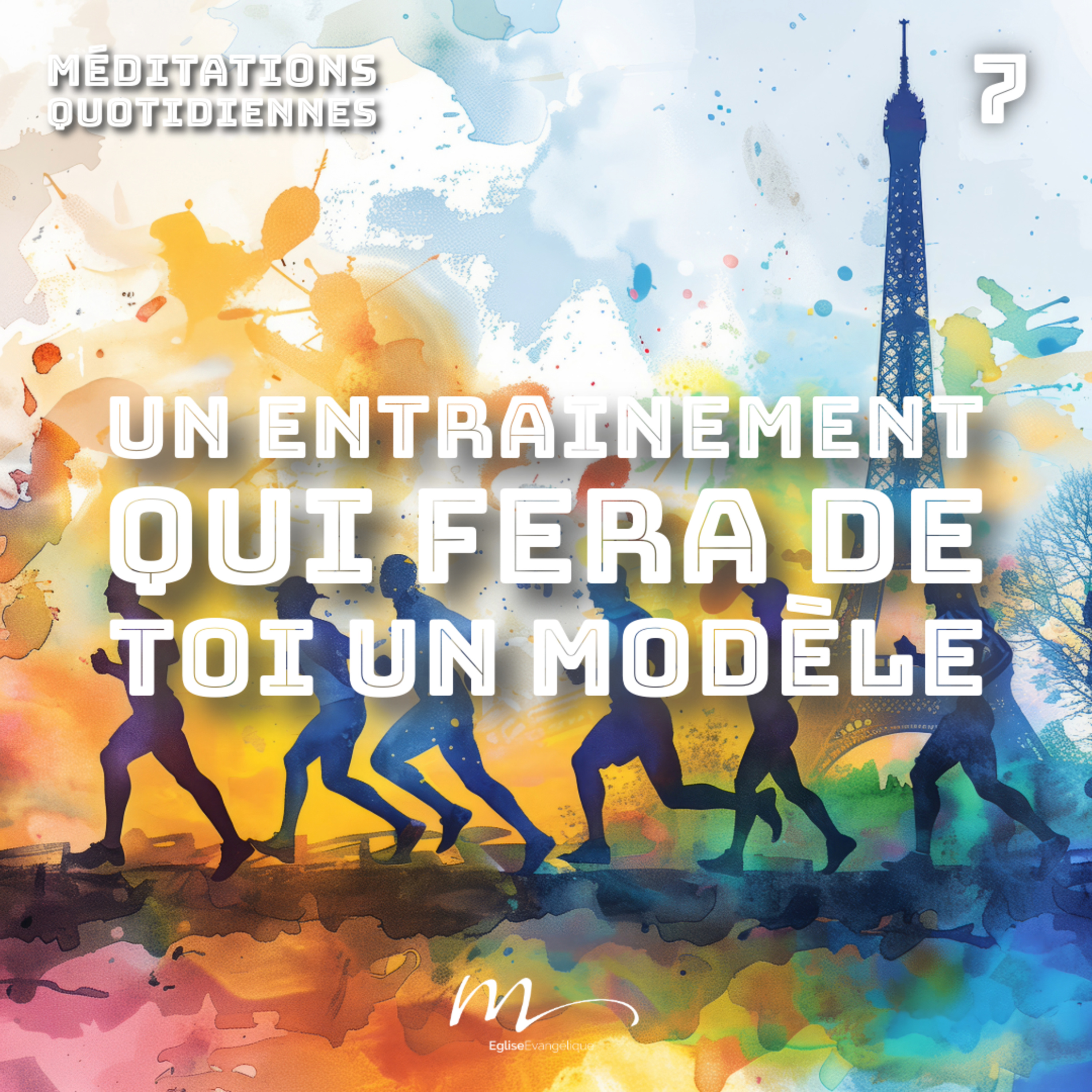 Un entraînement qui fera de toi un modèle - Champions Méditation 7 - 1 Timothée 4.12 - Jéma Taboyan - Eglise M episode artwork
