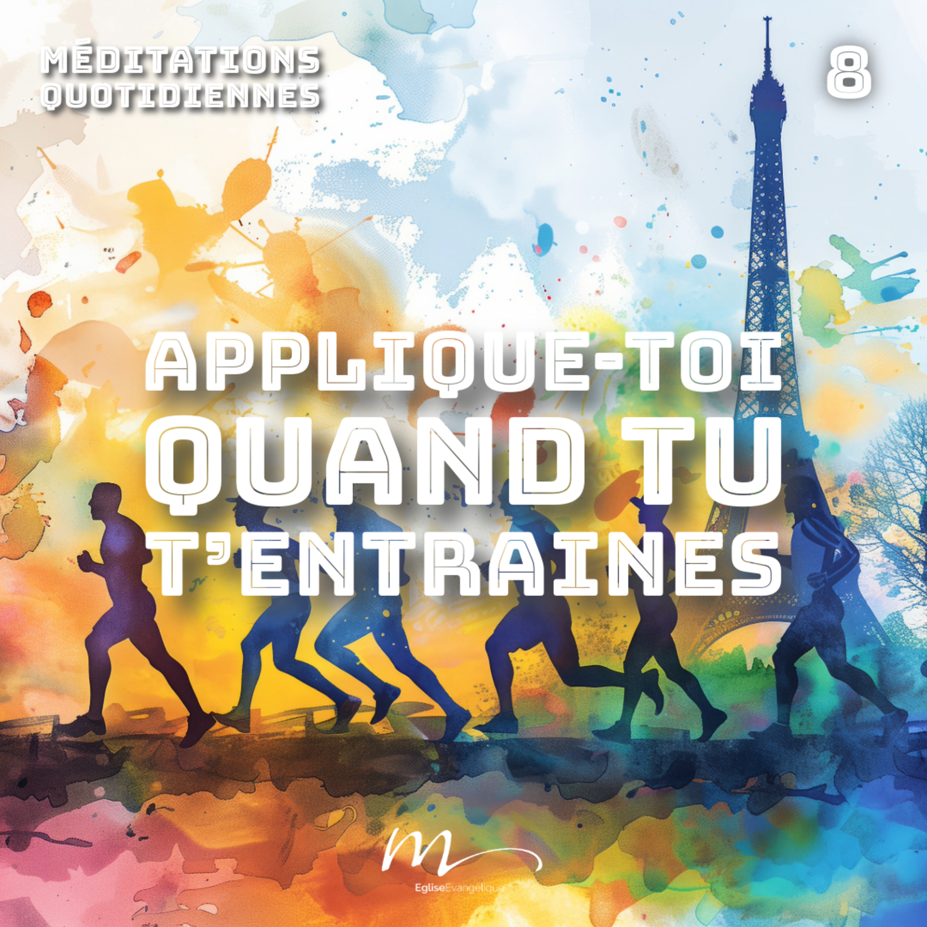 Applique-toi quand tu t’entraines - Champions Méditation 8 - 1 Timothée 4.13 - Jéma Taboyan - Eglise M episode artwork