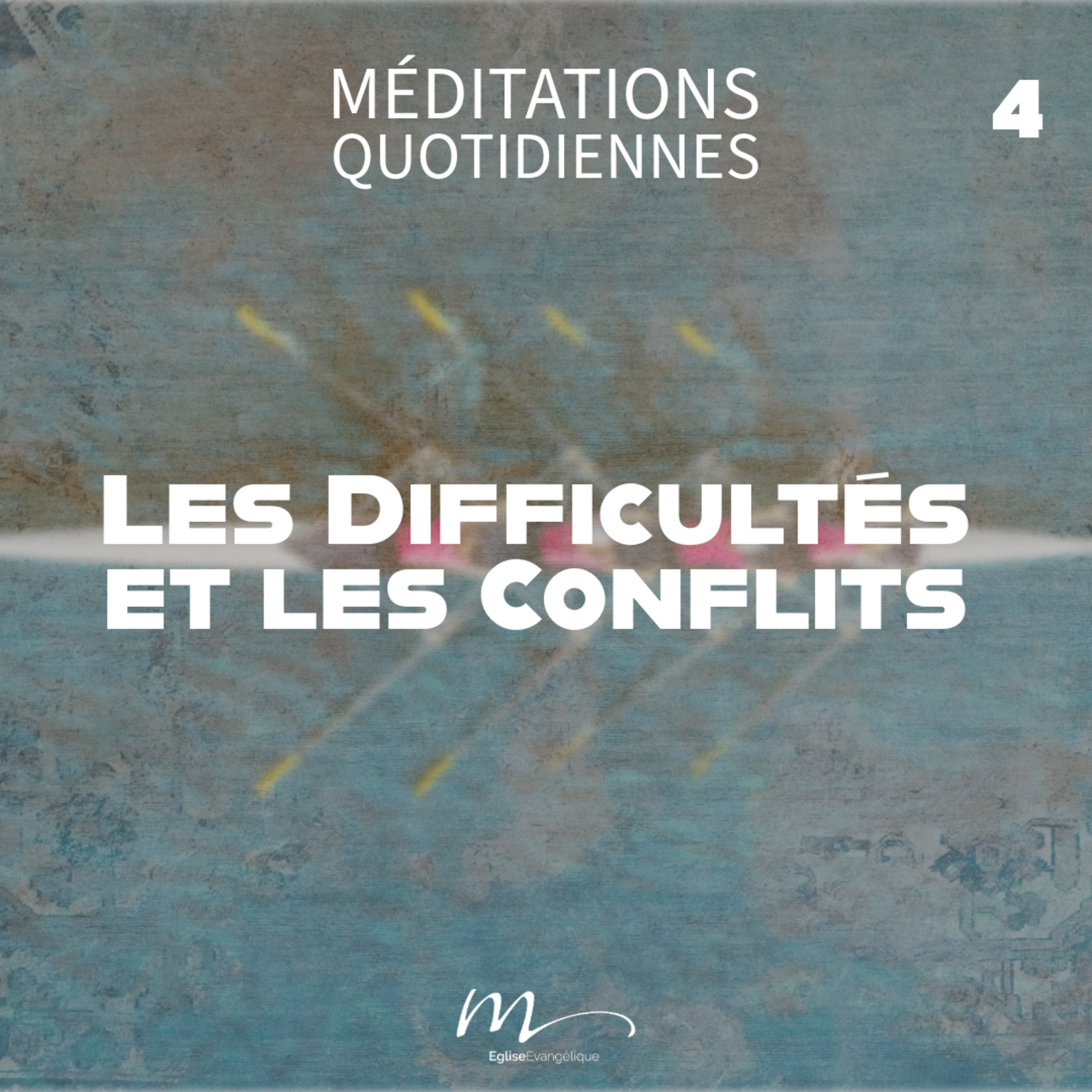 Les Difficultés et les Conflits - Unis en Christ Méditation 4 - Éphésiens 4.3 - Jérémie Chamard - Eglise M episode artwork