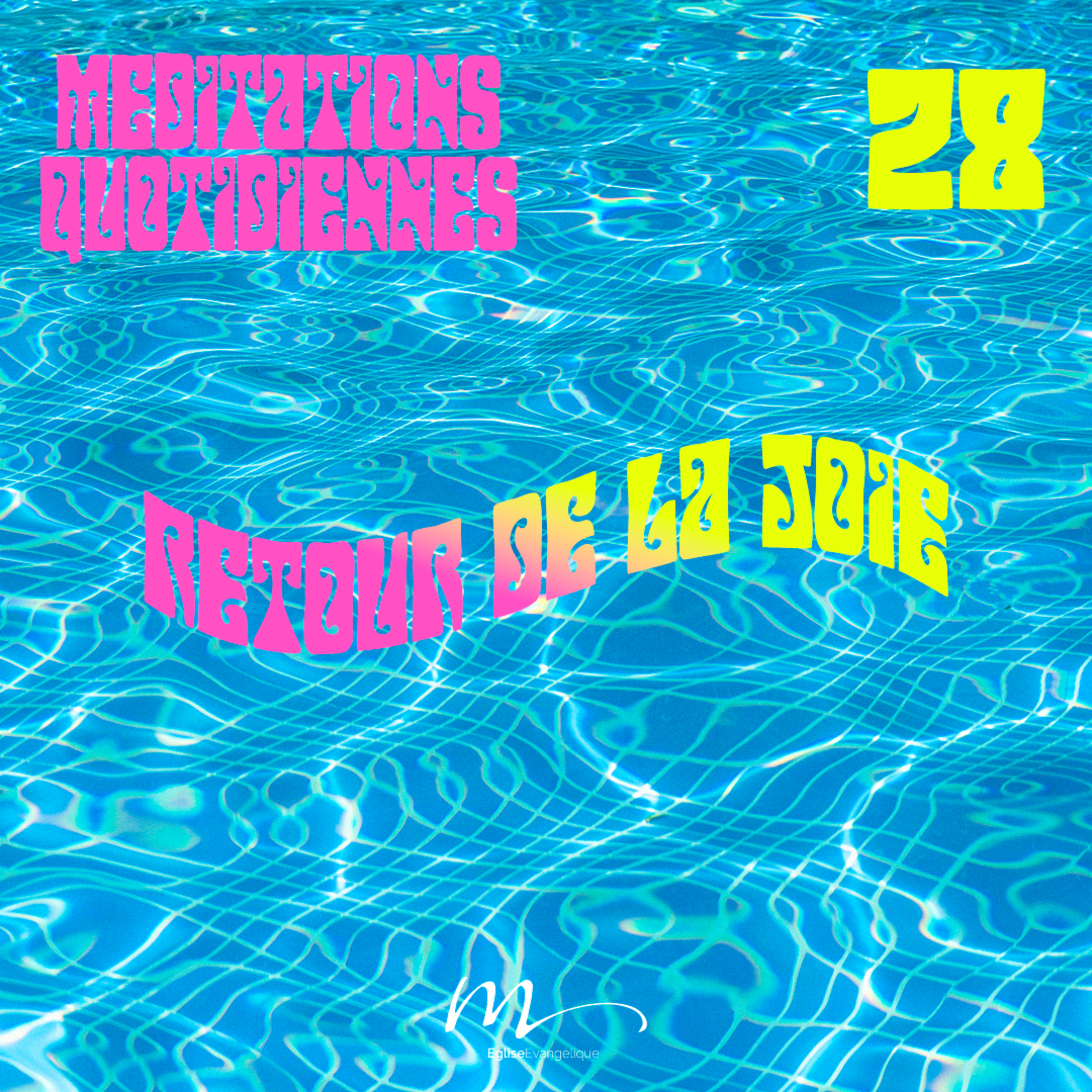 Retour de la joie - C'est l'été Méditation 28 - Psaumes 51.9-11 - Jéma Taboyan - Eglise M episode artwork