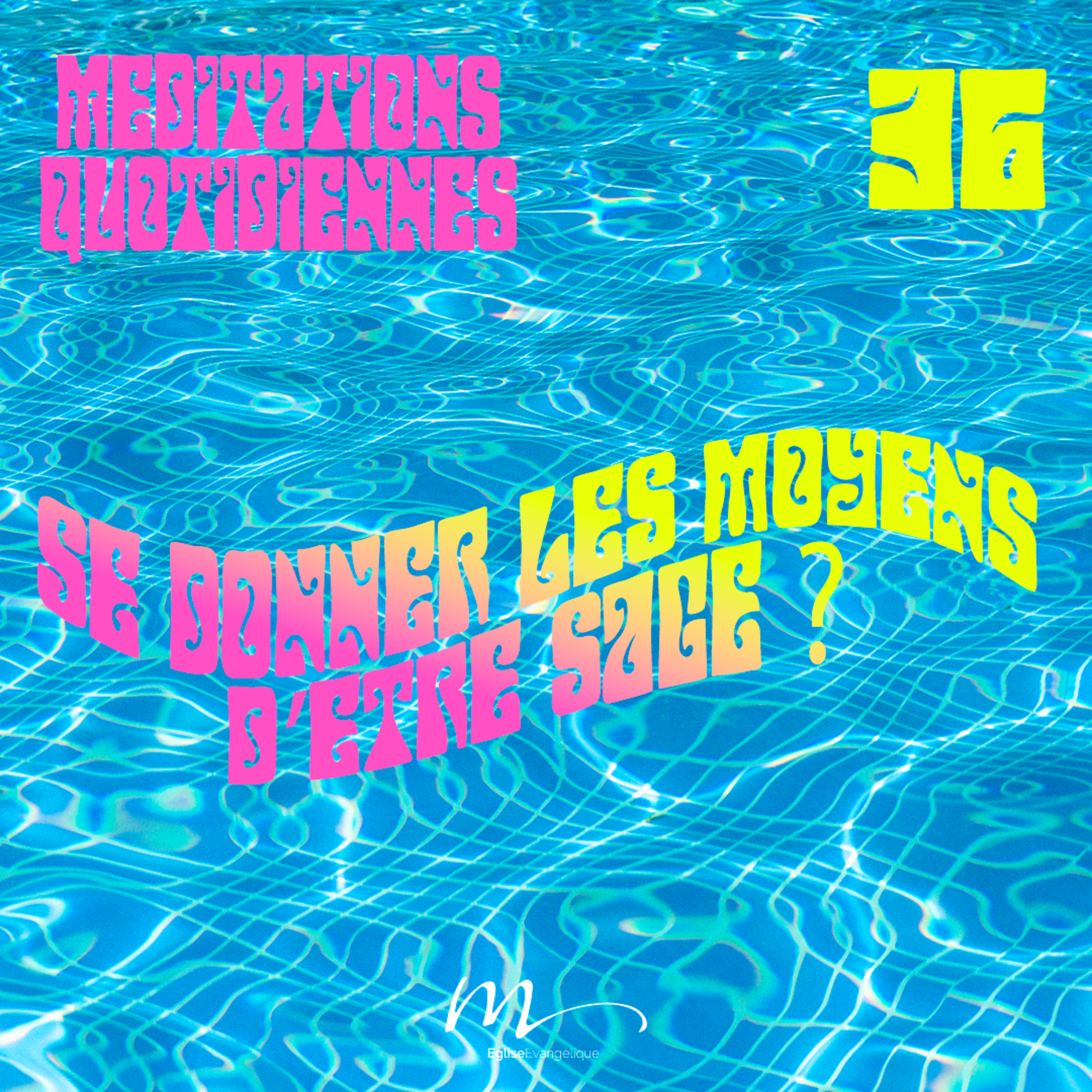 Se donner les moyens d’être sage ? - C'est l'été Méditation 36 - Proverbes 19.8 - Jéma Taboyan - Eglise M episode artwork