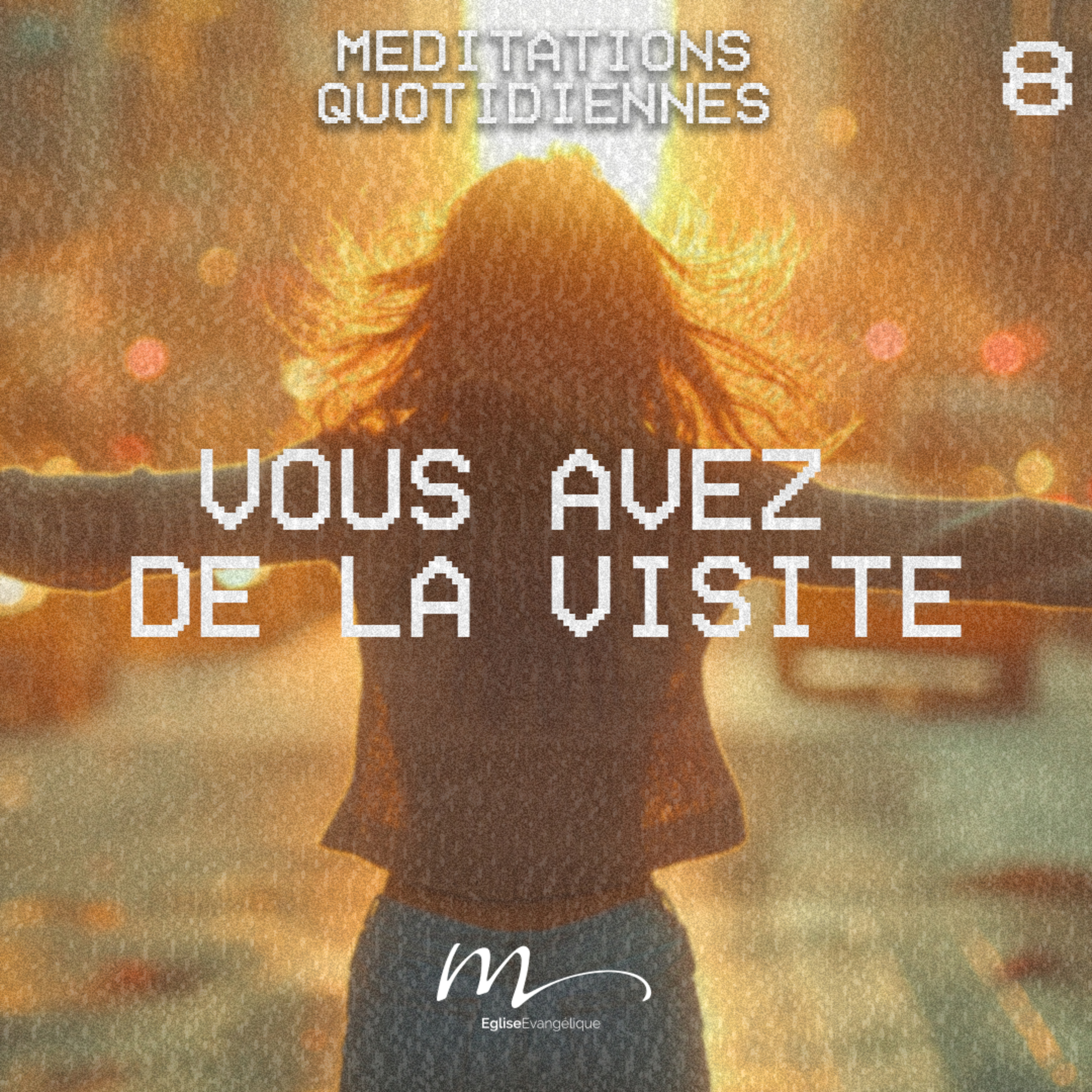 Vous avez de la visite - Vivre & Proclamer Méditation 8 - Apocalypse 3.20 - Jéma Taboyan - Eglise M episode artwork