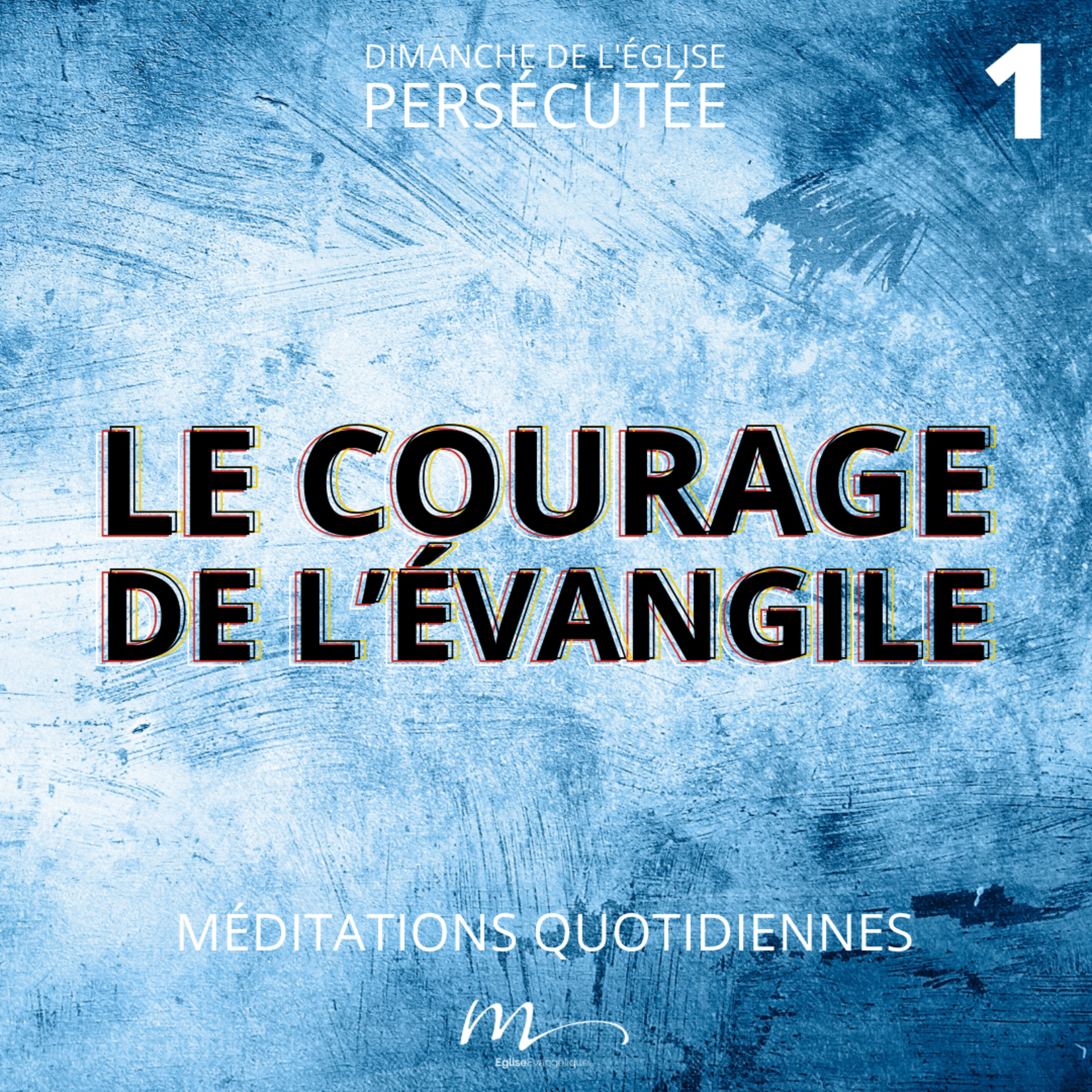 Le Courage de l’Évangile - Courage et Unité Méditation 1 - Galates 1.6-10 - Jean-Pierre Civelli - Eglise M episode artwork