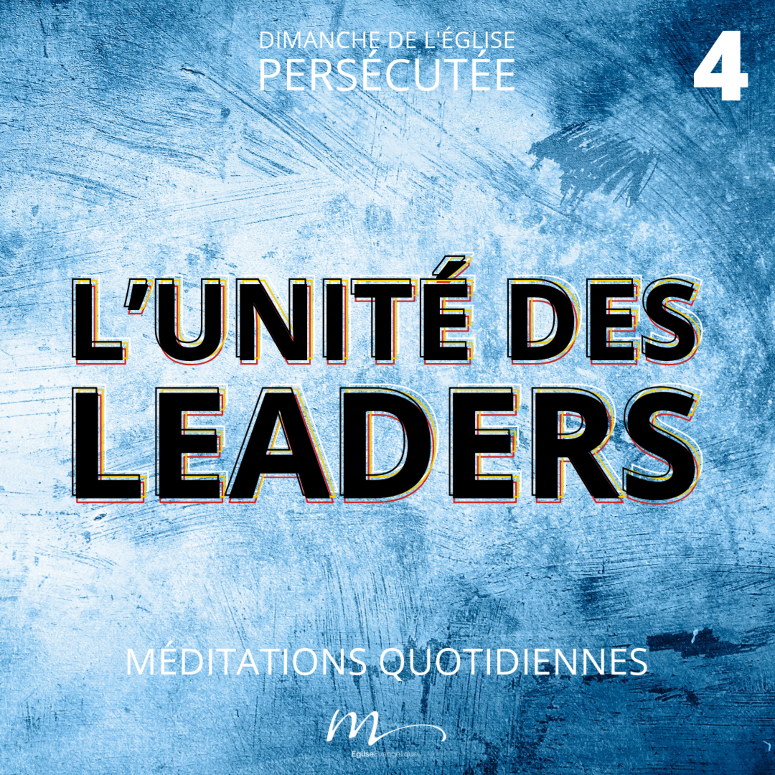 L’Unité des Leaders - Courage et Unité Méditation 4 - Galates 2.6-9 - Jean-Pierre Civelli - Eglise M episode artwork