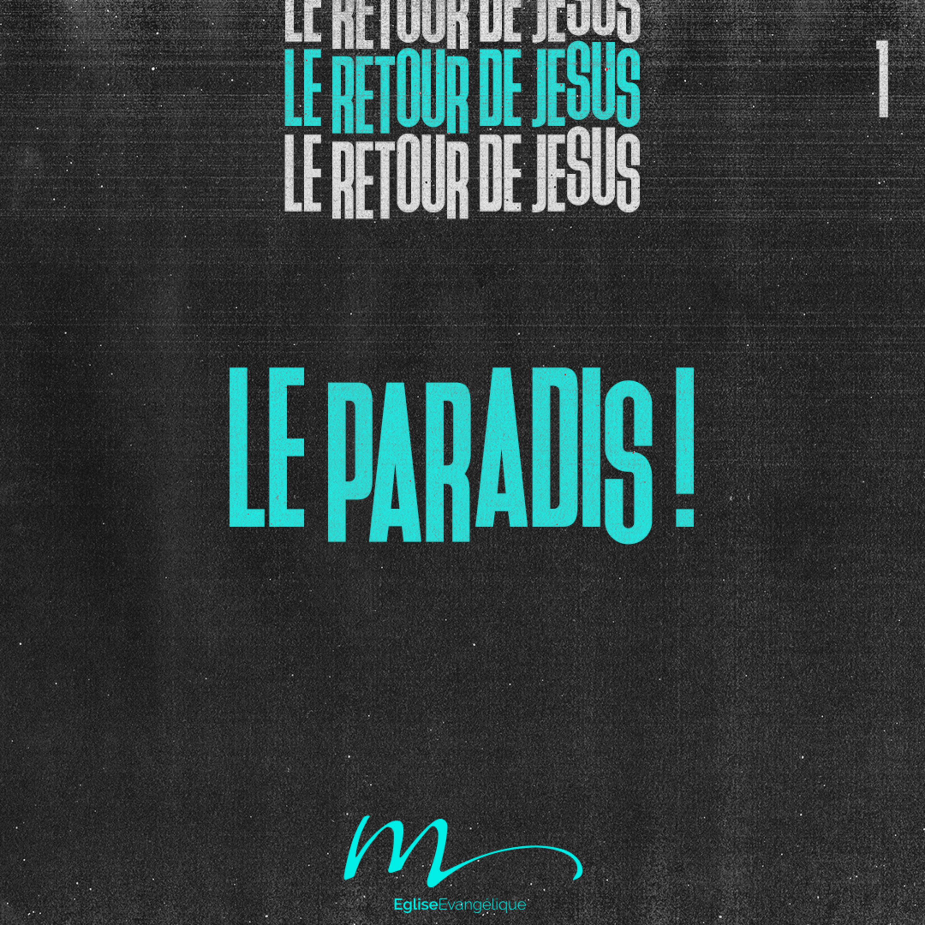 Le paradis ! - Le Retour de Jésus Méditation 1 - Apocalypse 21.1-4 - Jéma Taboyan - Eglise M episode artwork
