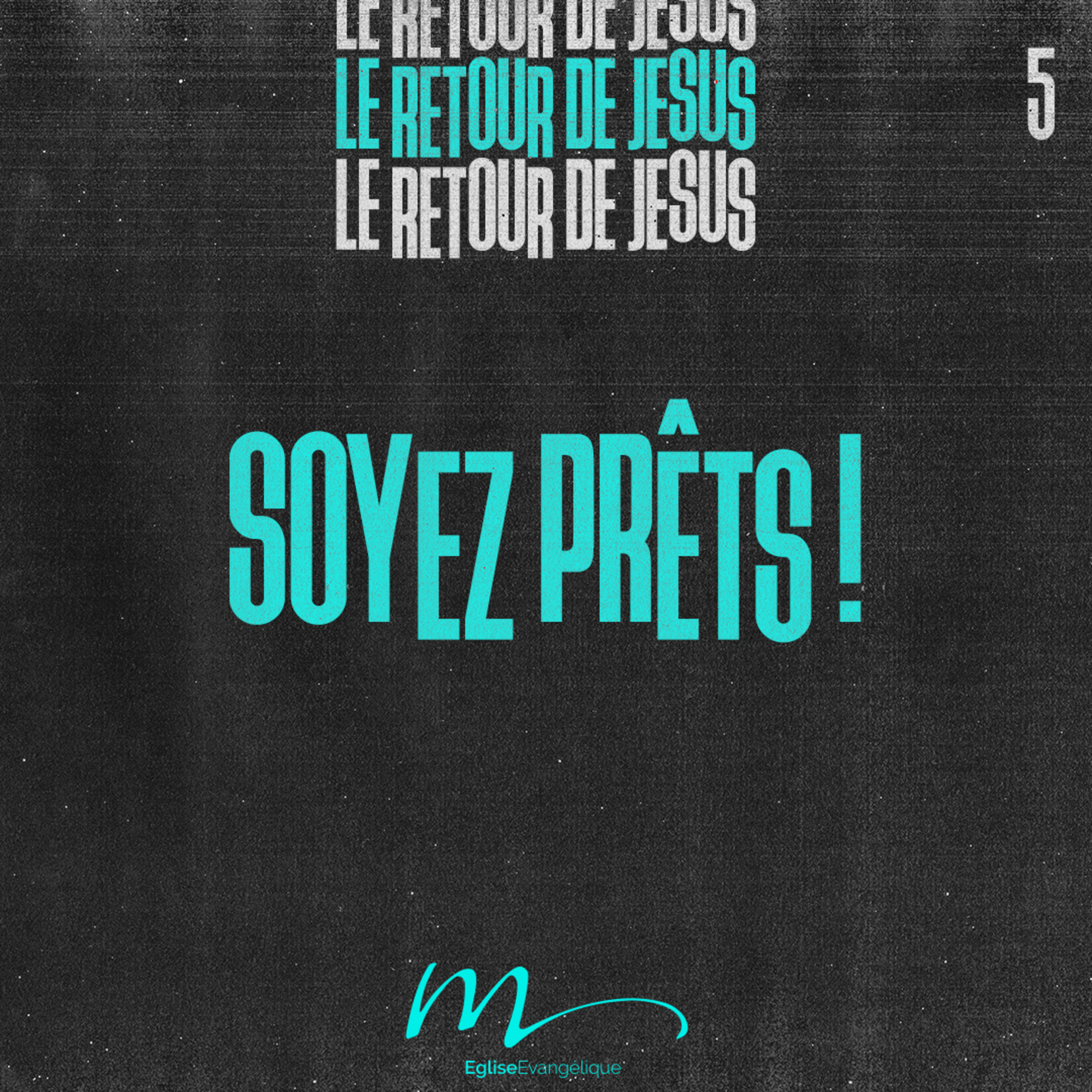 Soyez prêts ! - Le Retour de Jésus Méditation 5 - Matthieu 24.42-44 - Jéma Taboyan - Eglise M