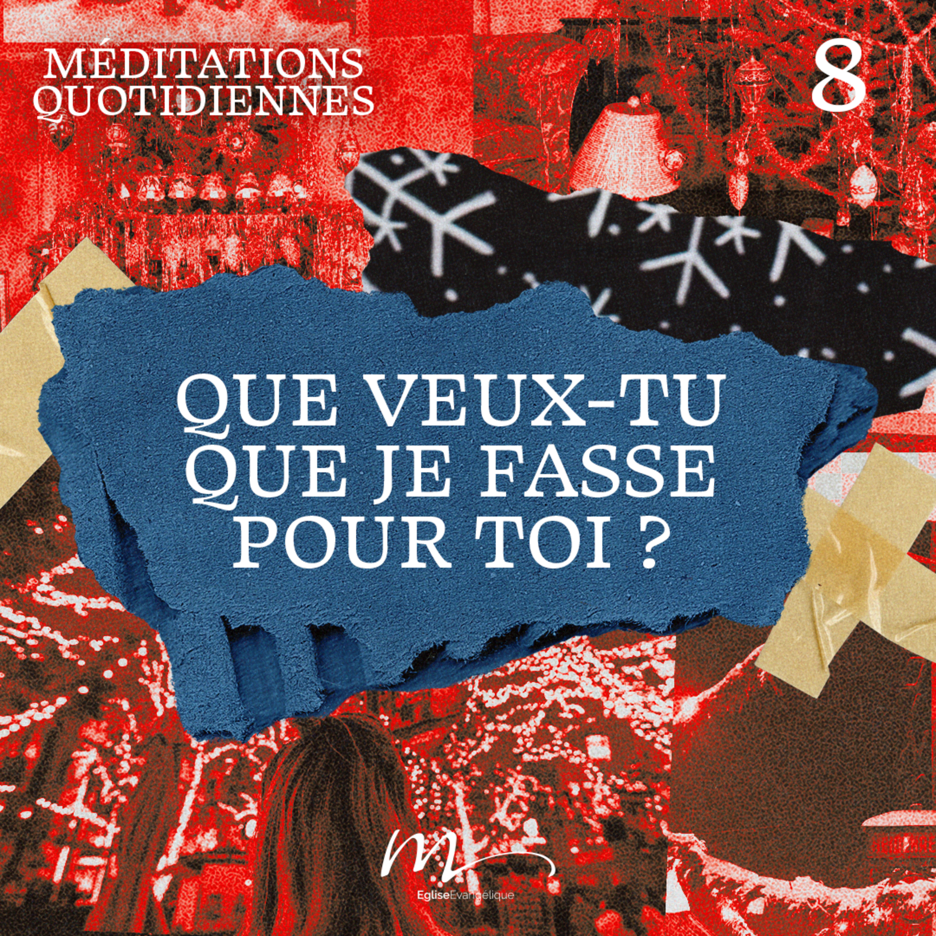 Que veux-tu que je fasse pour toi ? - Noël Méditation 8 - Marc 10.51 - Jéma Taboyan - Eglise M episode artwork