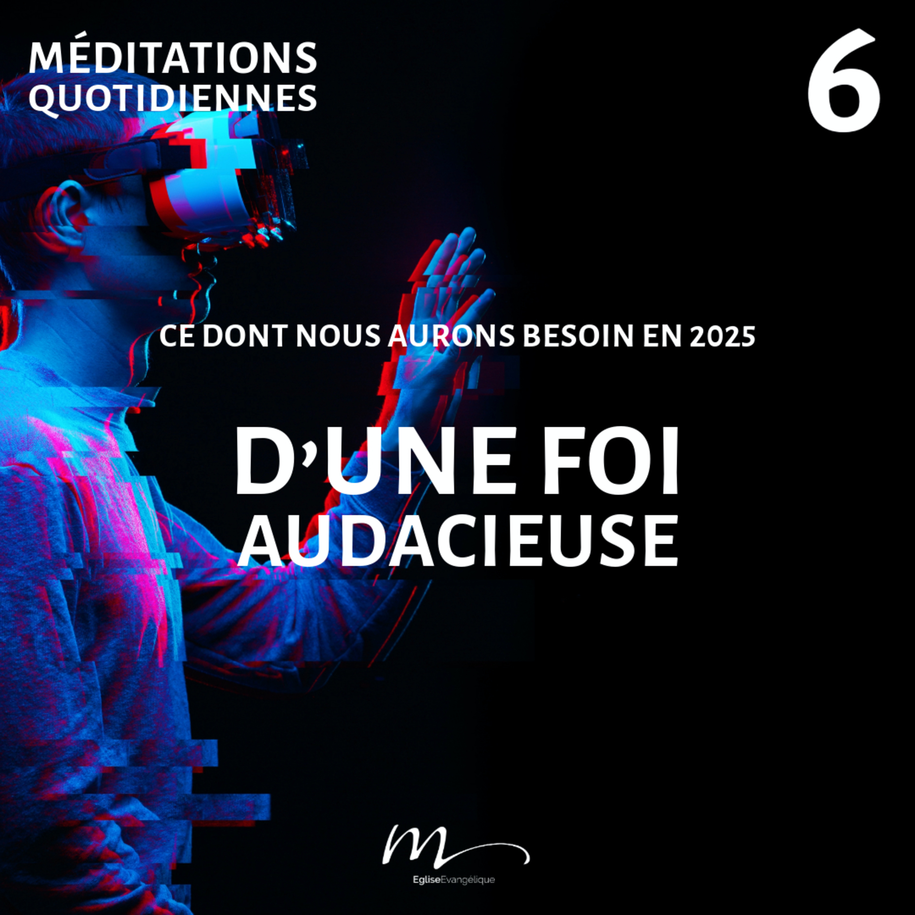 D’une foi audacieuse - Besoin en 2025 Méditation 6 - Marc 11.22-24 - Jérémie Chamard - Eglise M episode artwork