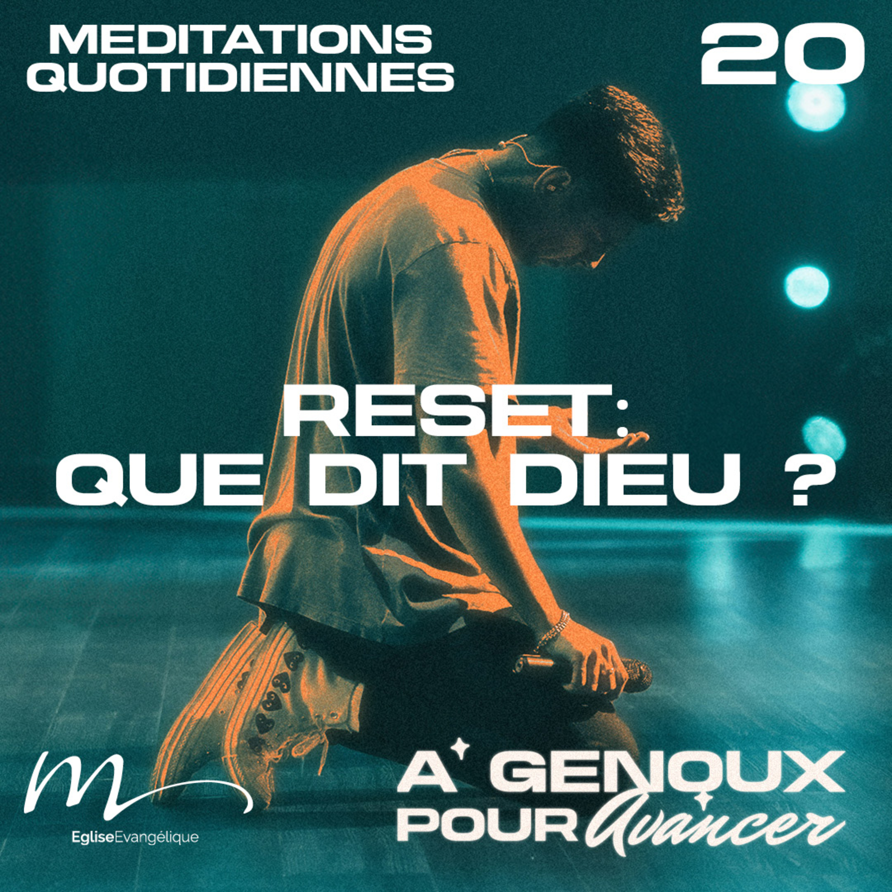 Reset / Que dit Dieu ? - À Genoux Méditation 20 - Matthieu 16.13-17 - Jérémie Chamard - Eglise M episode artwork